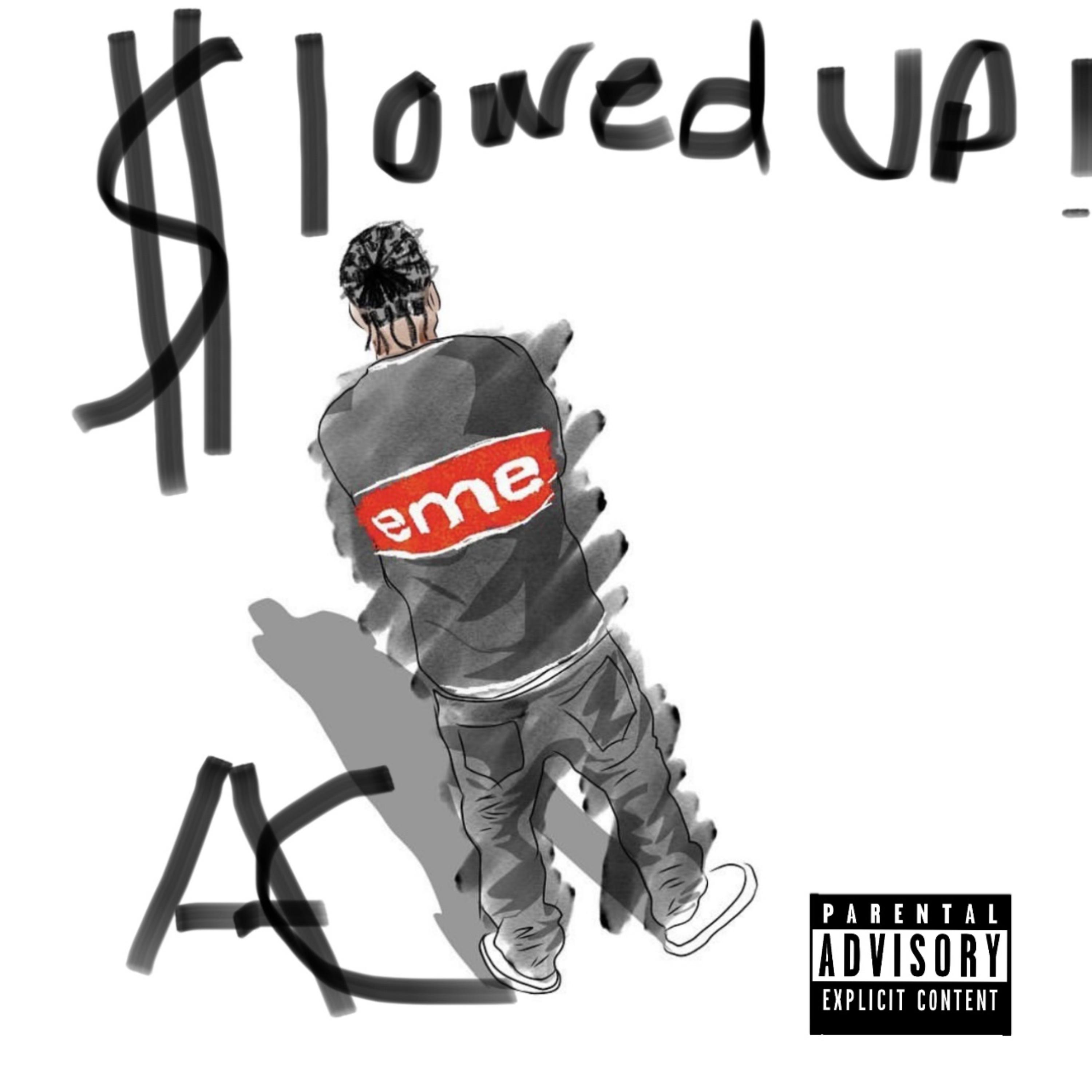 $lowed UP artwork