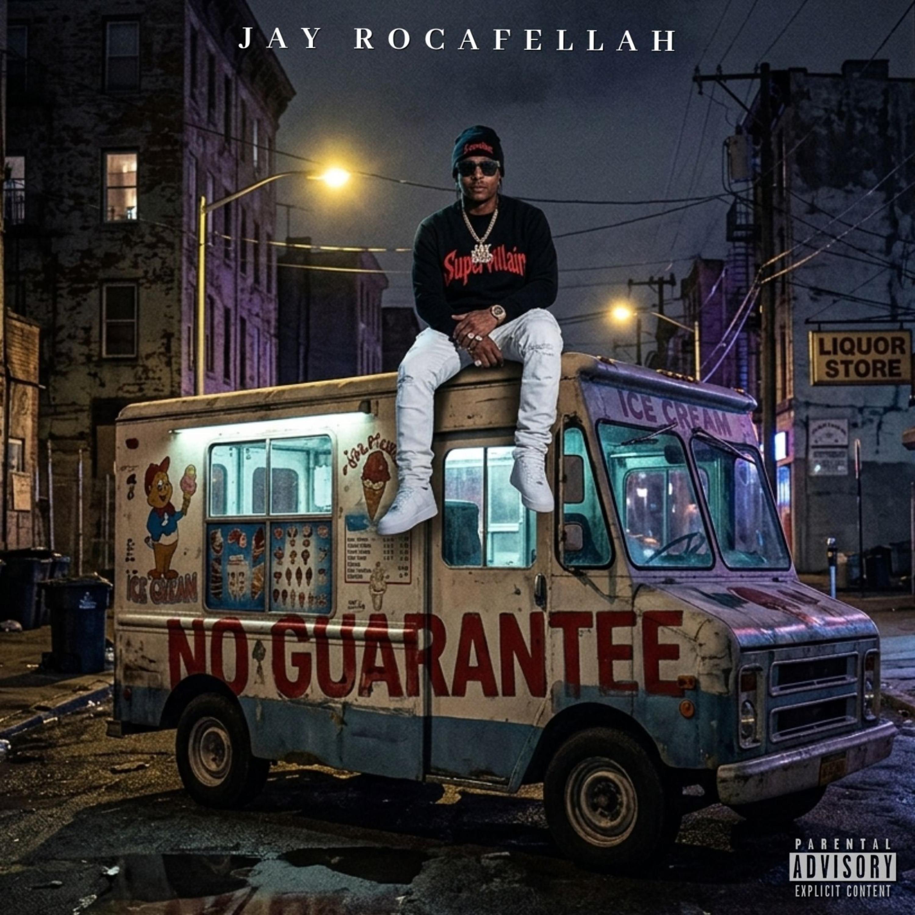 No Guarantee by Jay Rocafellah cover art