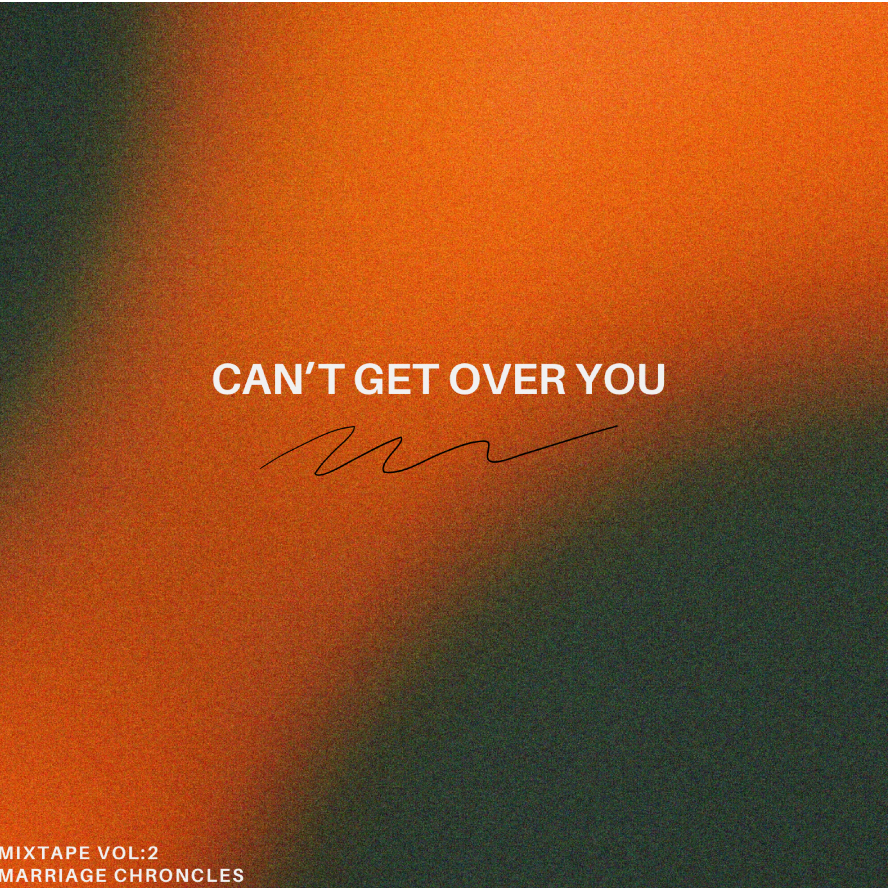 Can’t Get Over You artwork