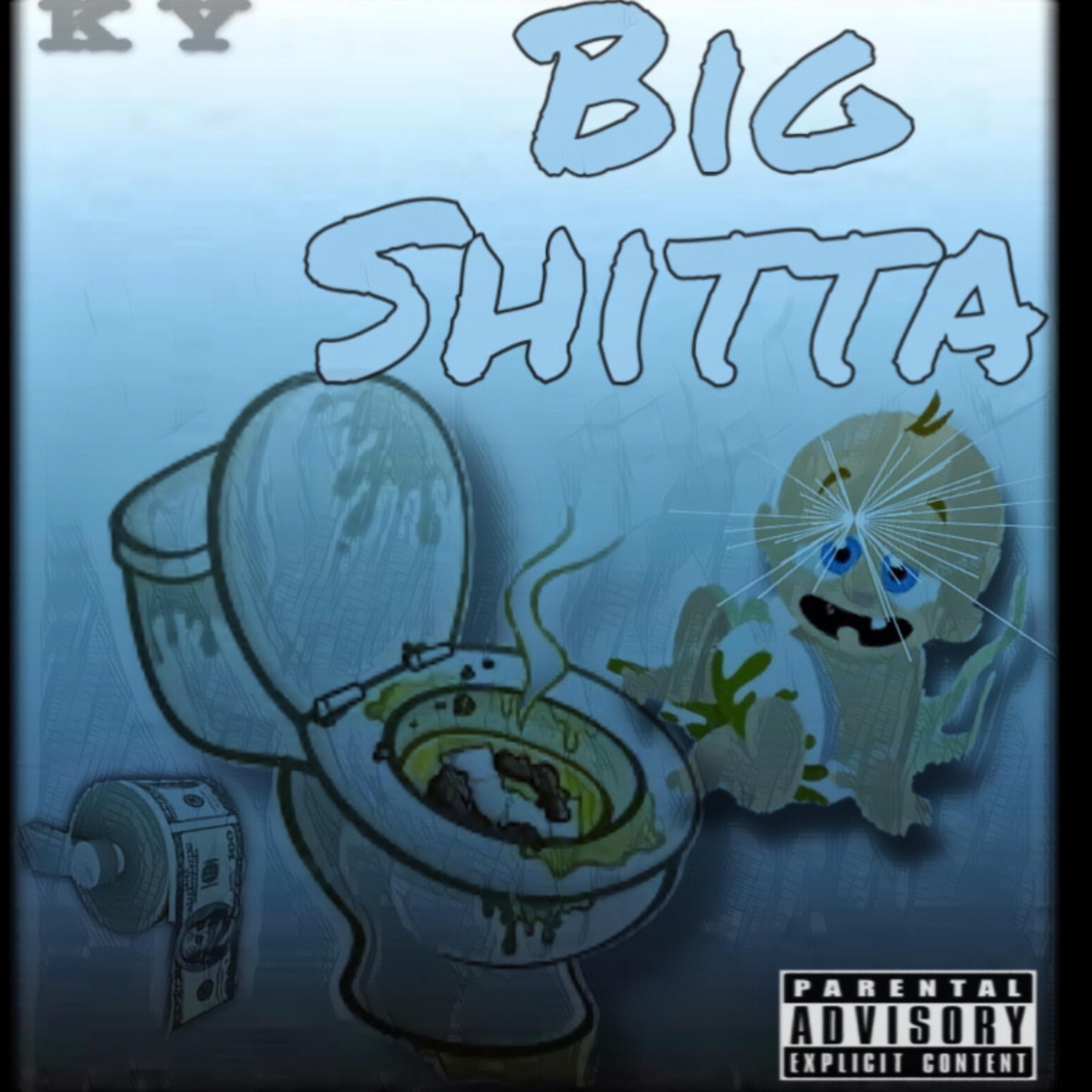 Big Shitta artwork