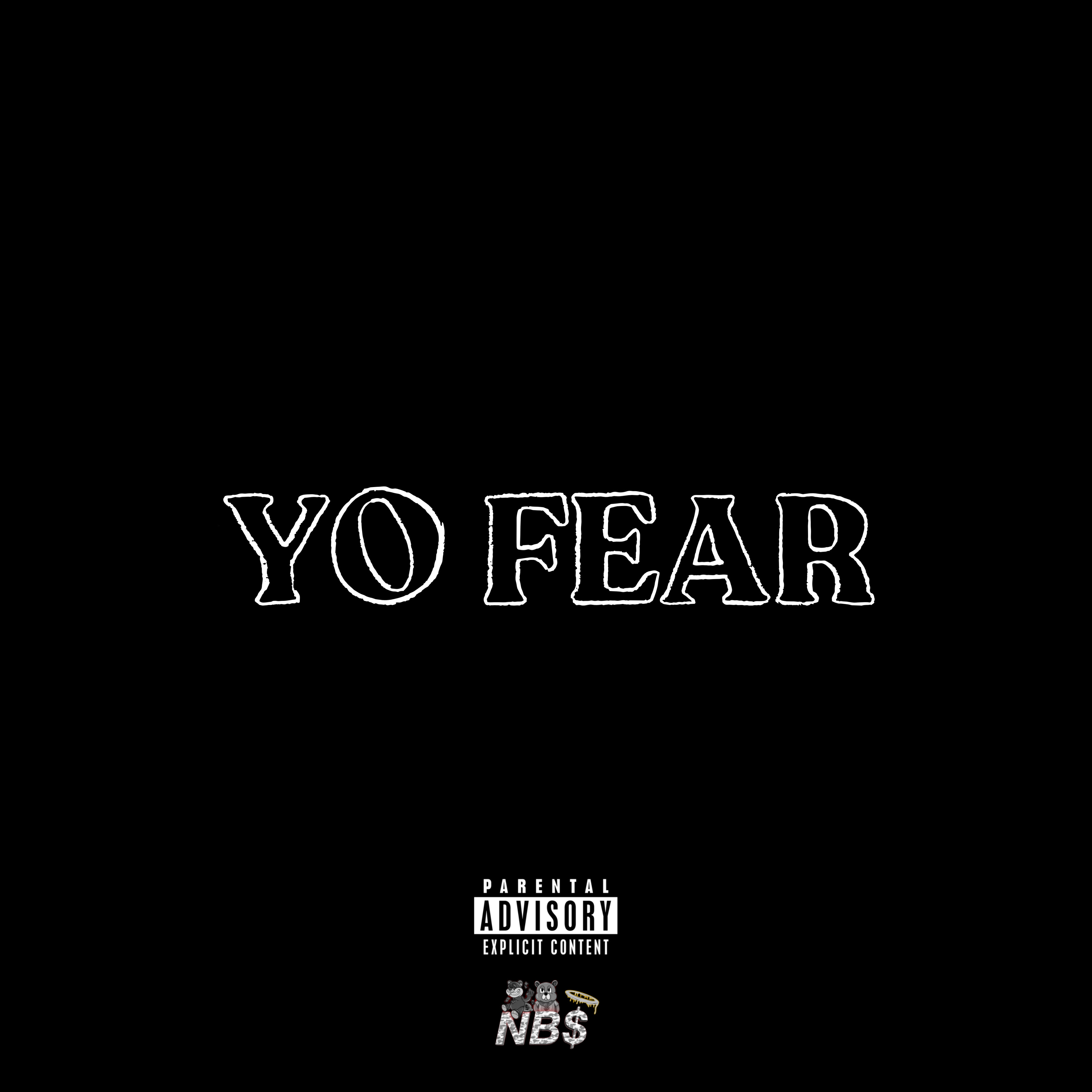 Yo Fear artwork