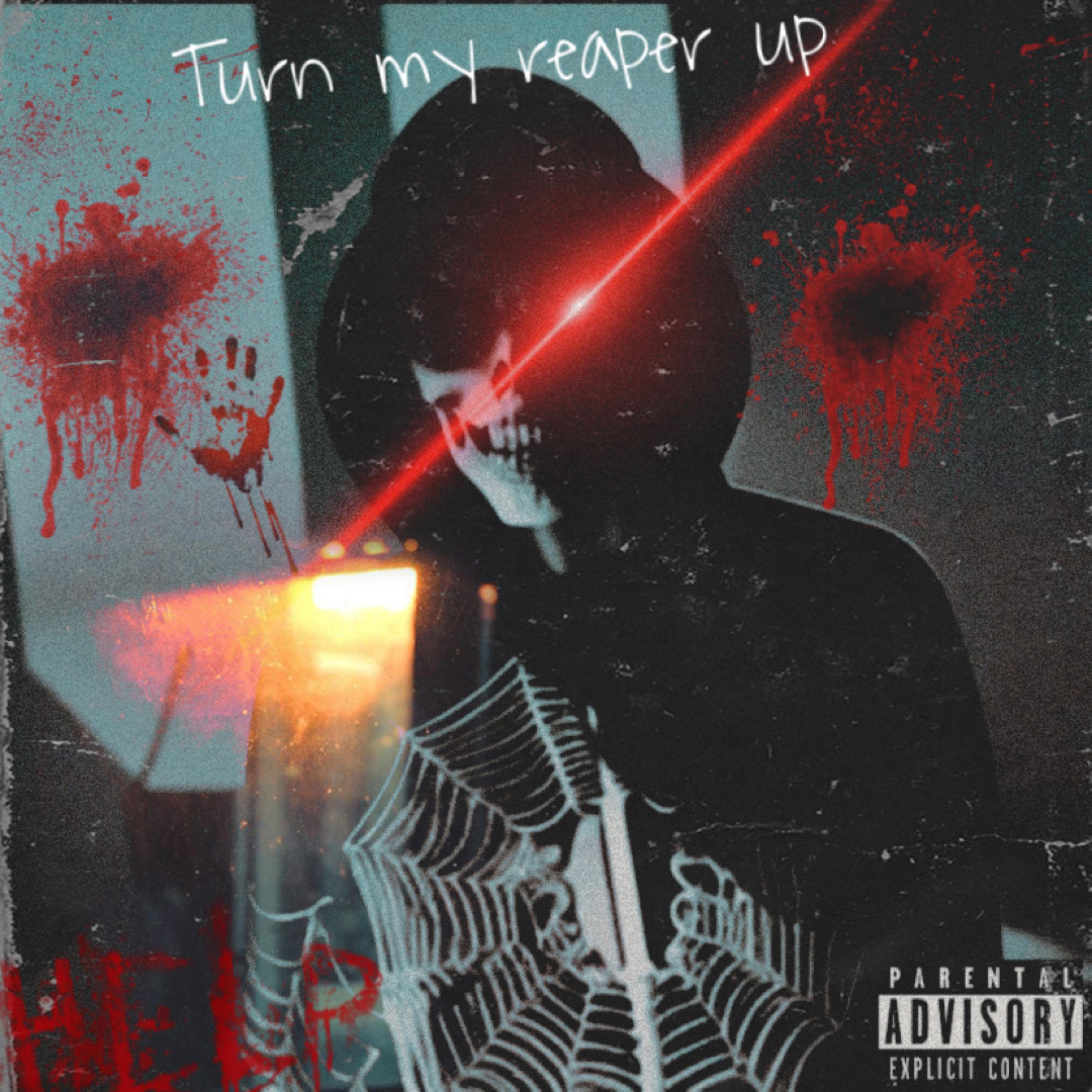 Turn My Reaper Up artwork