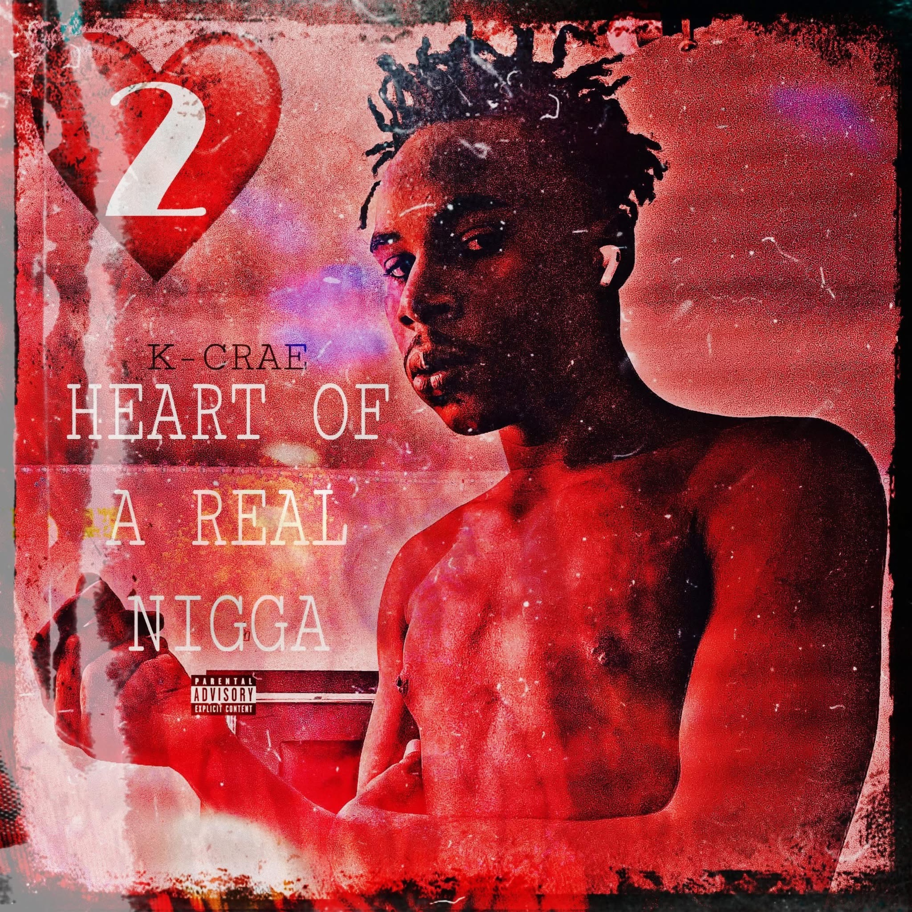 Heart Of A Real Nigga 2 by K-crae cover art