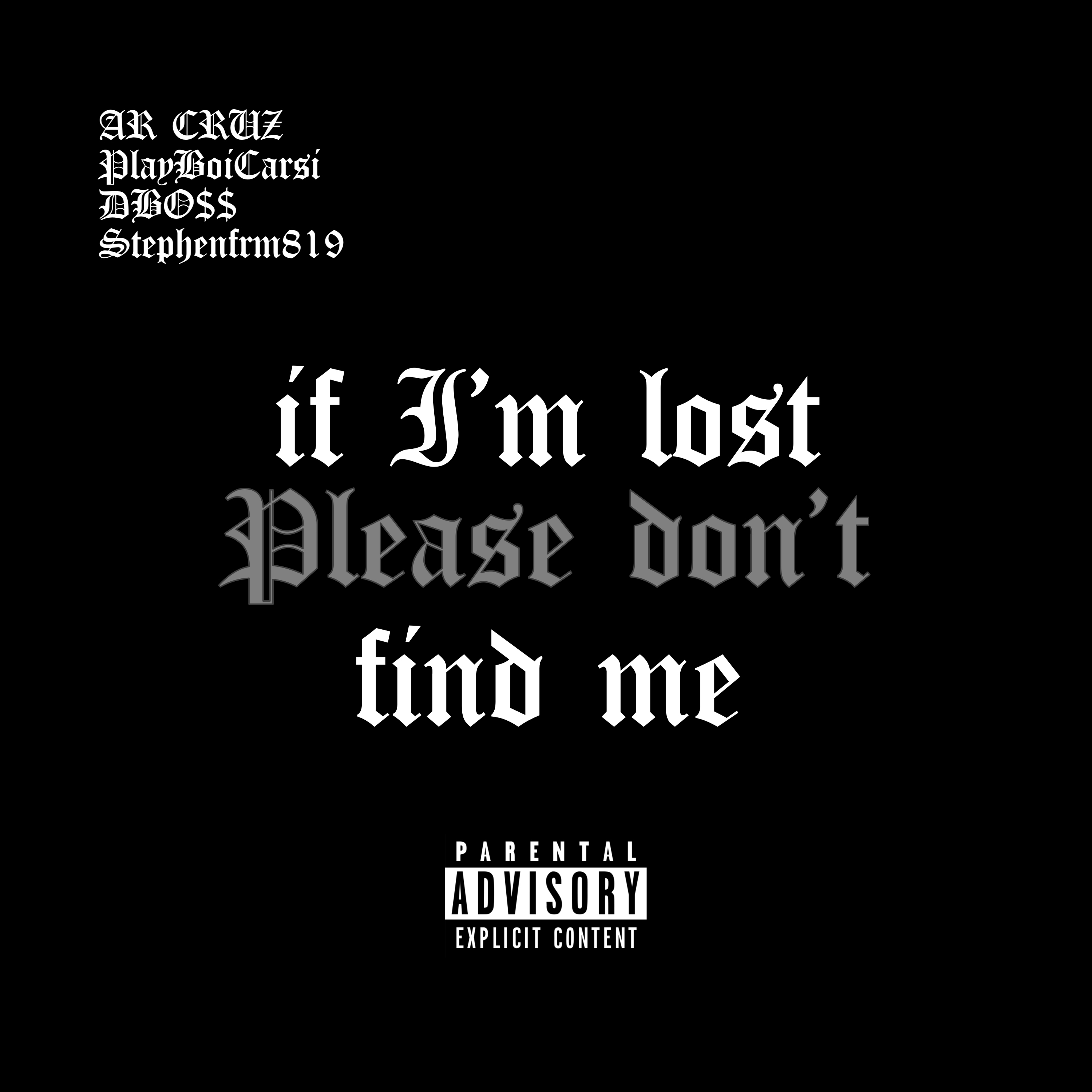 If I'm Lost Please Don't Find Me artwork