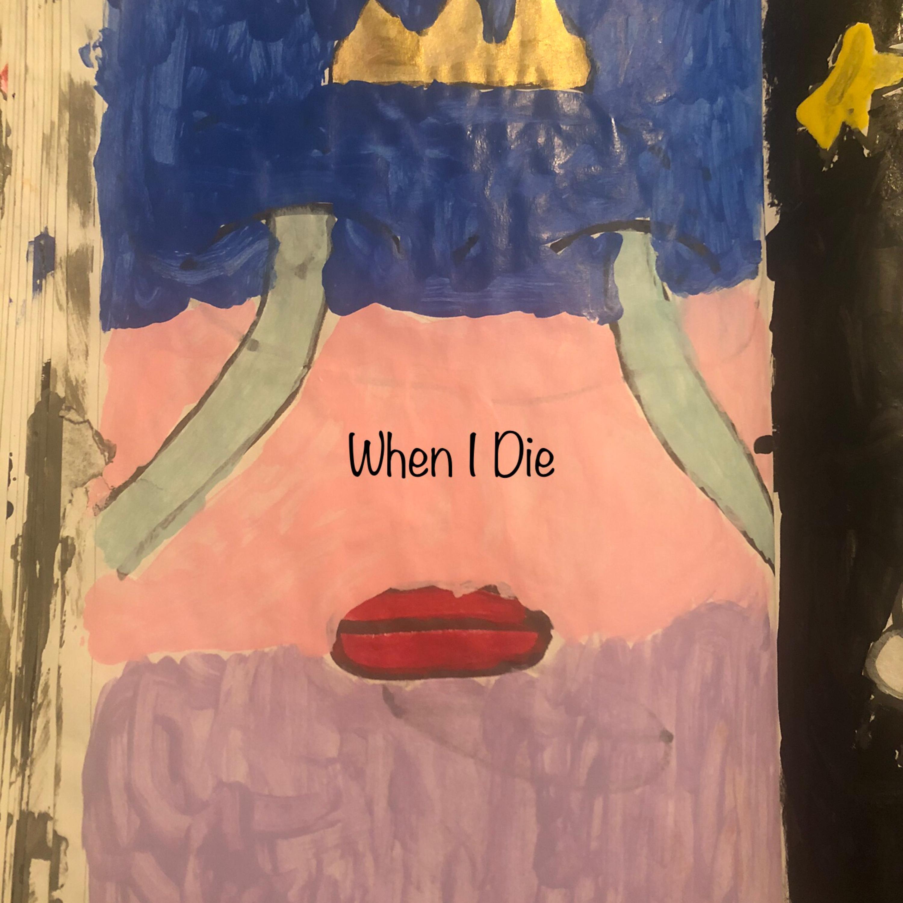 When I Die artwork