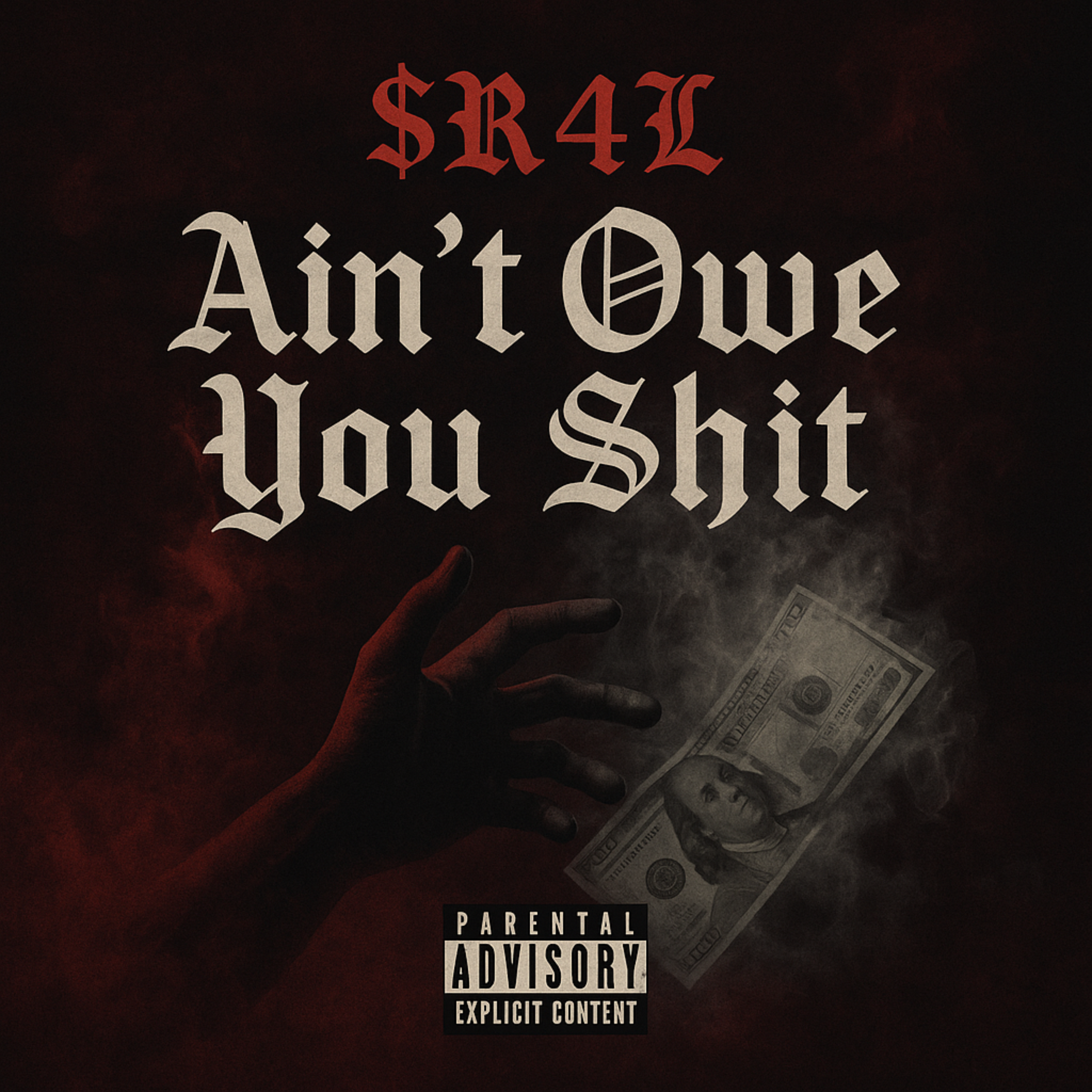 Ain’t Owe You Shit artwork