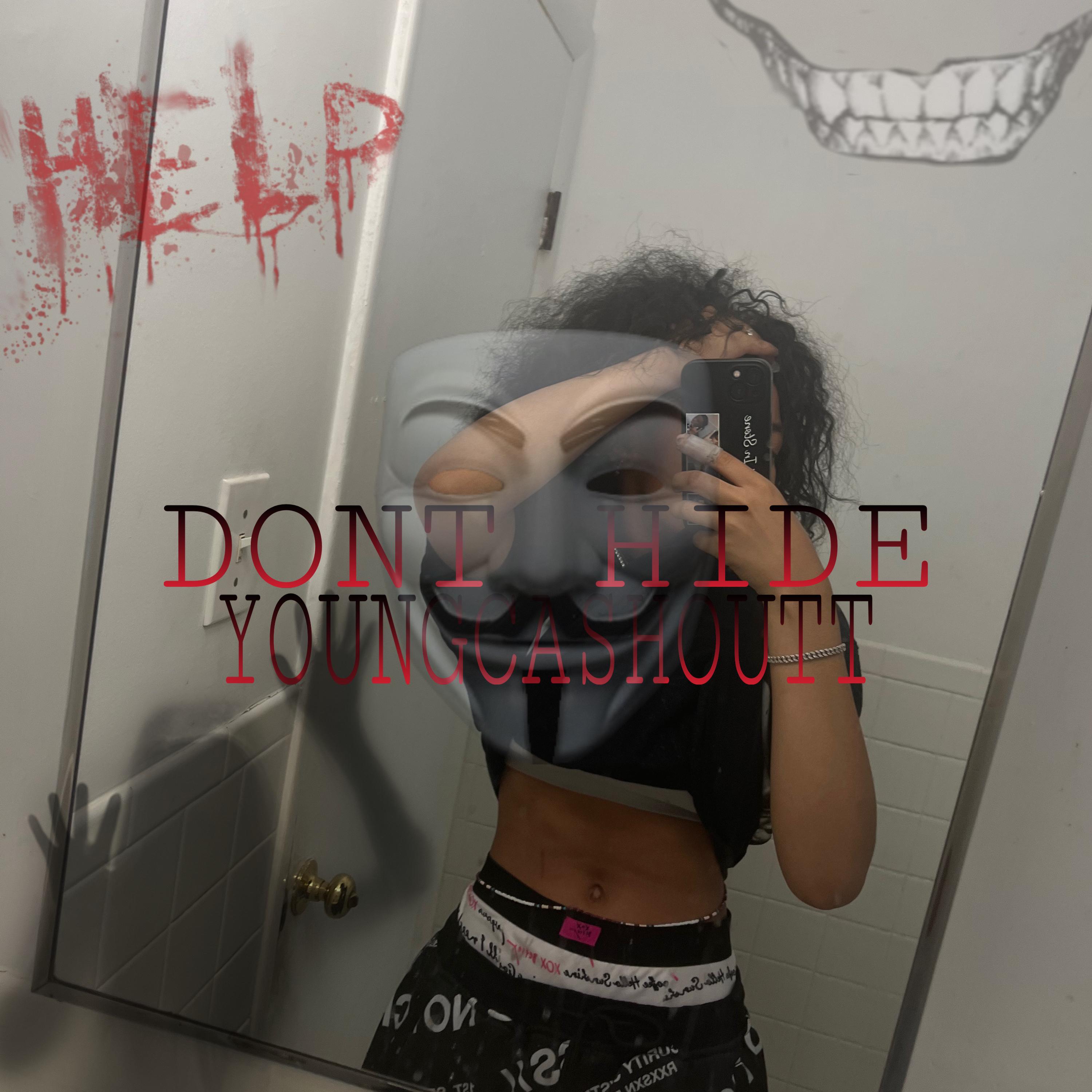 DONT HIDE artwork