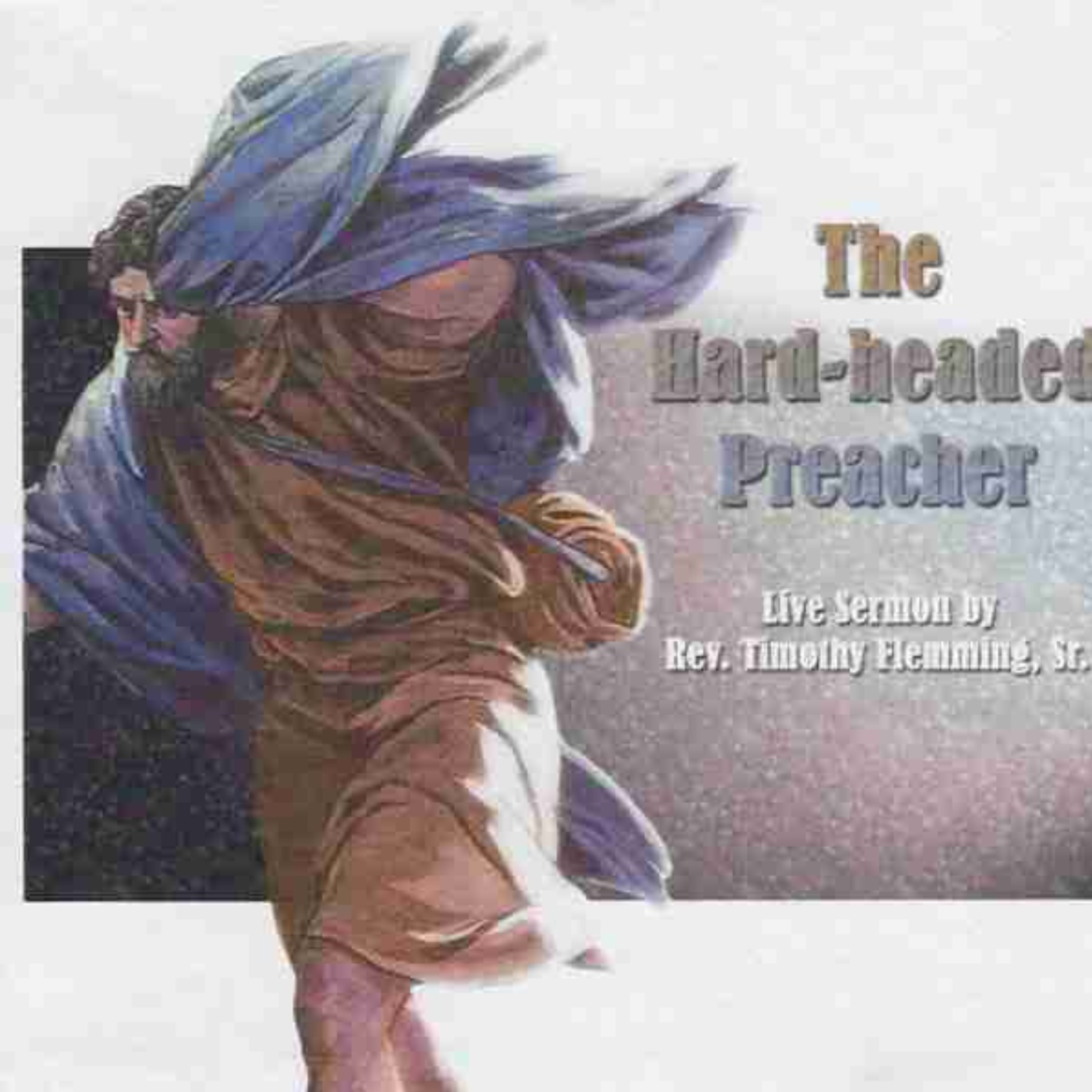 The Hard-Headed Preacher artwork