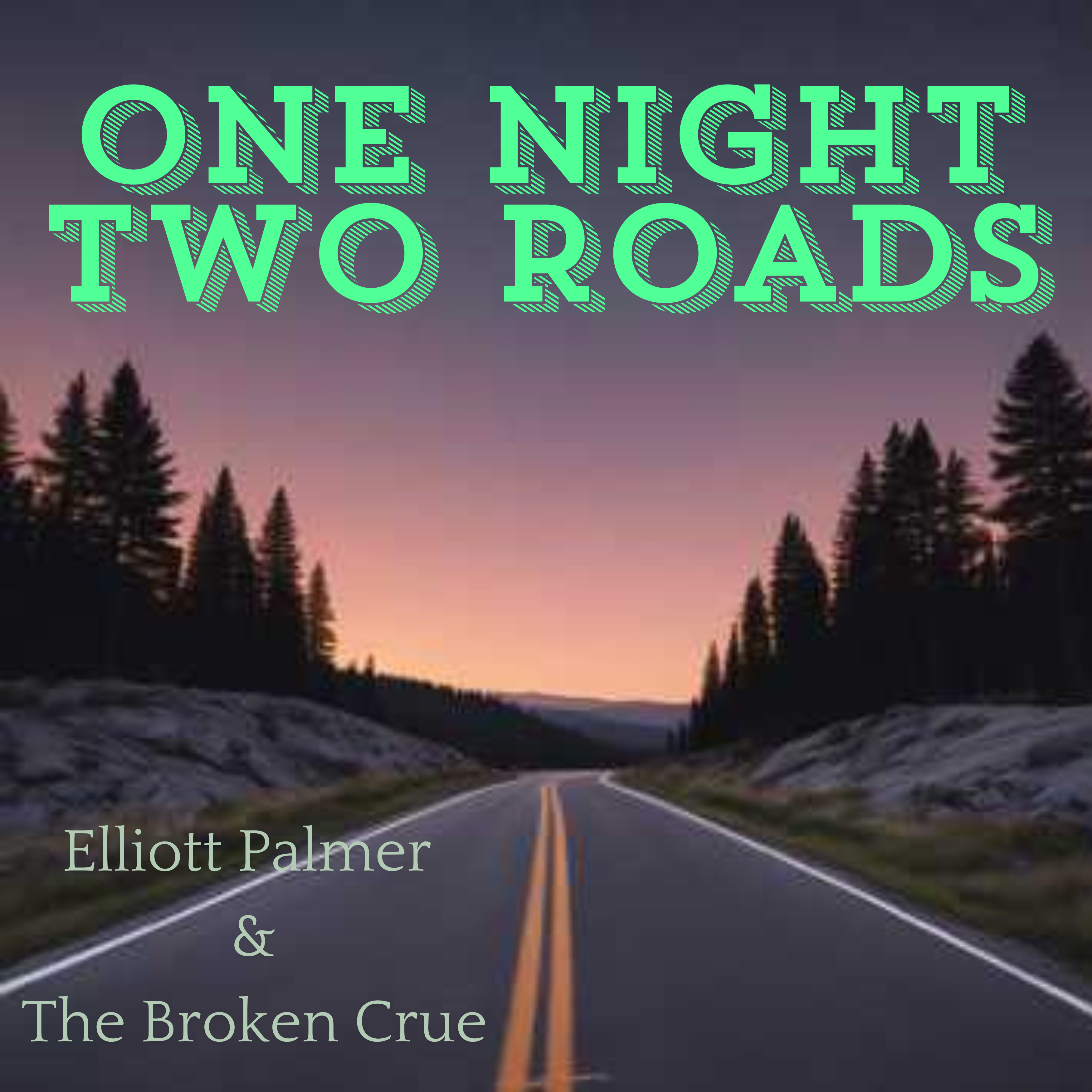 ONE NIGHT TWO ROADS artwork