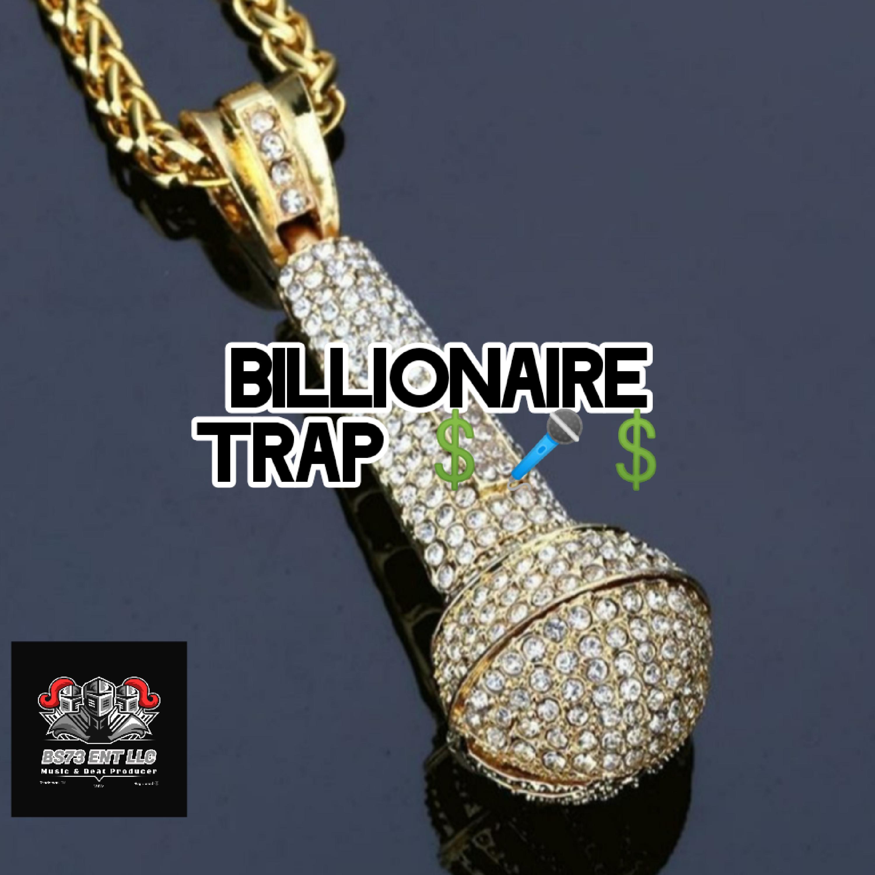 BILLIONAIRE TRAP artwork