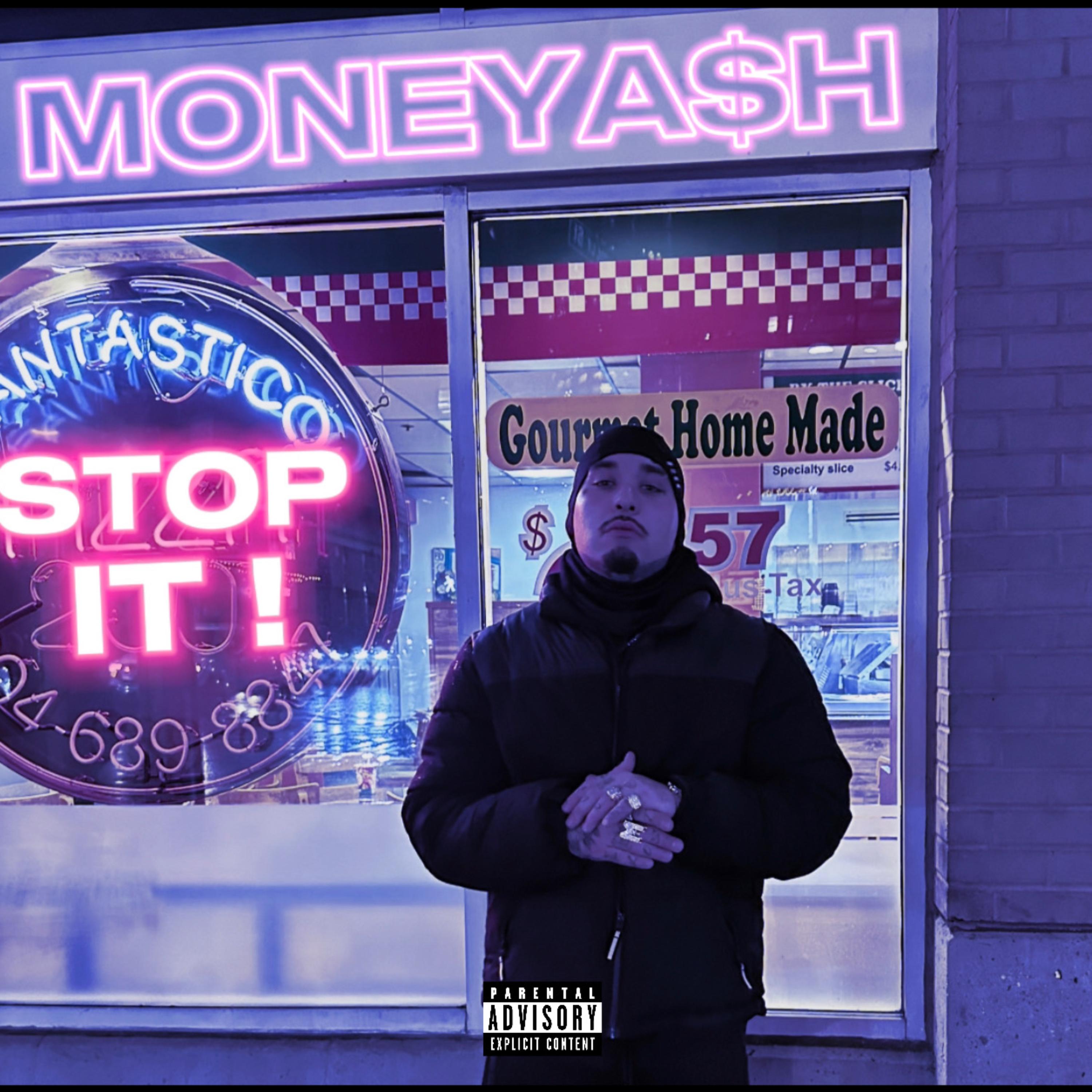 STOP IT by MONEYA$H cover art