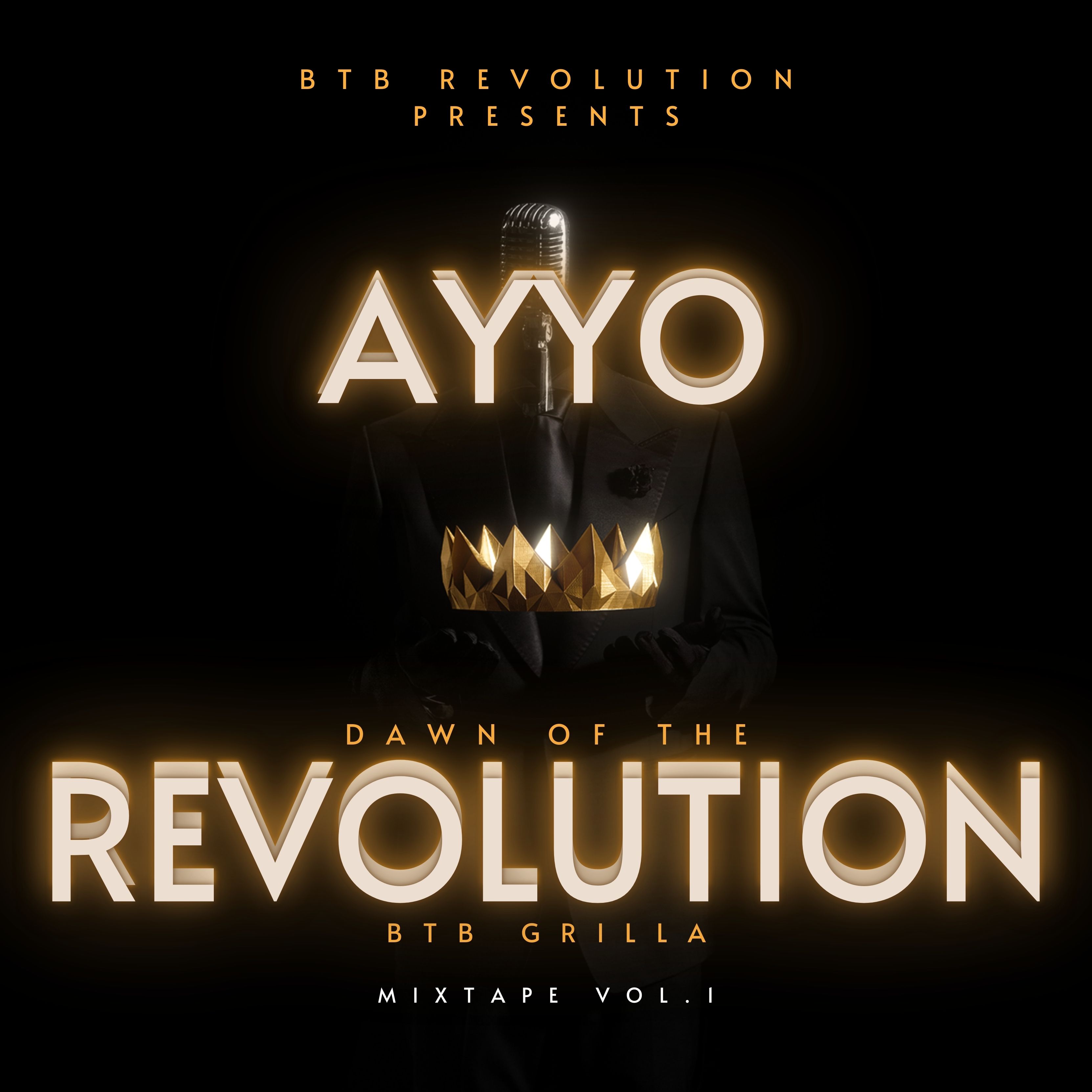 AYYO (Dawn Of The Revolution Mixtape Volume 1) artwork