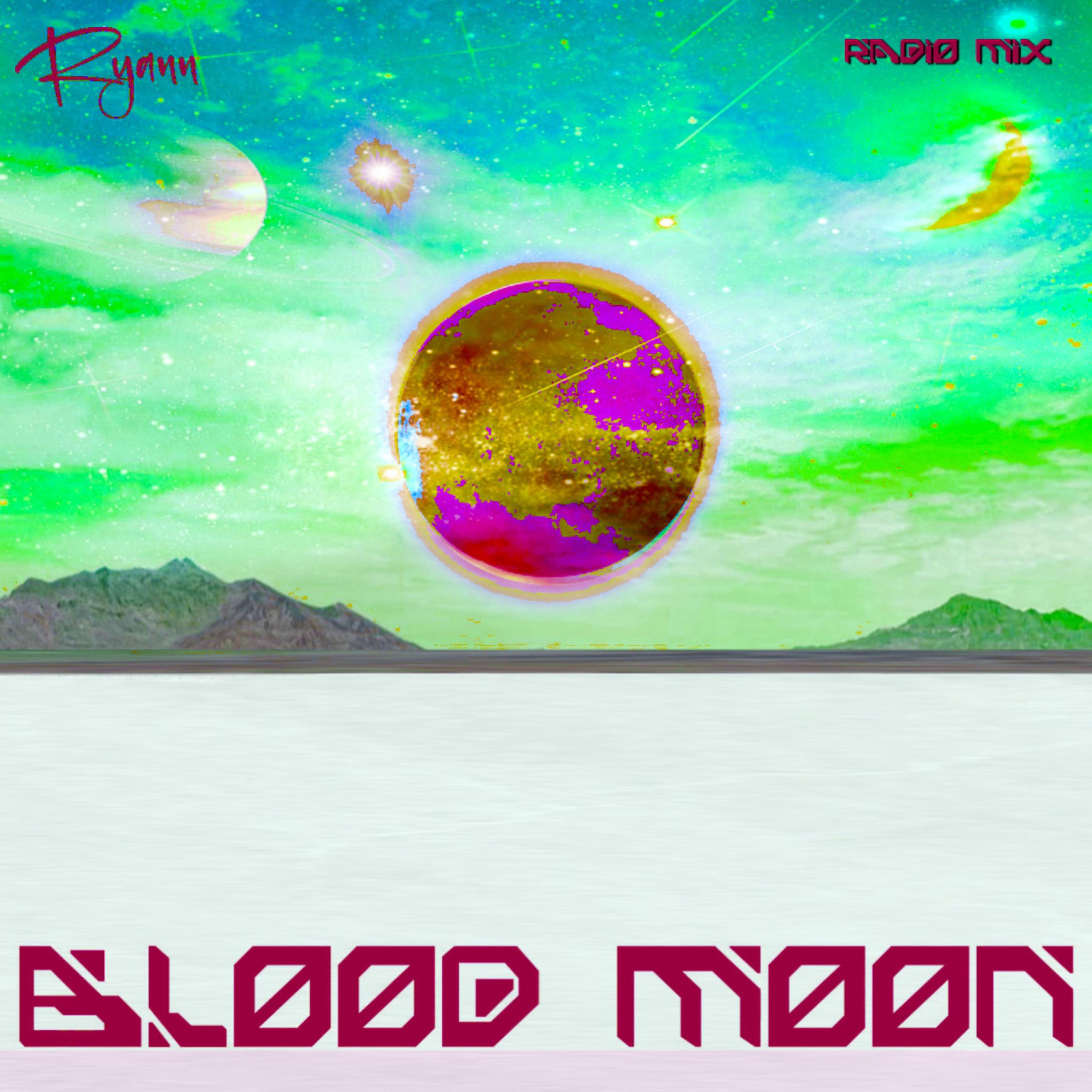 Blood Moon (Radio Mix) artwork