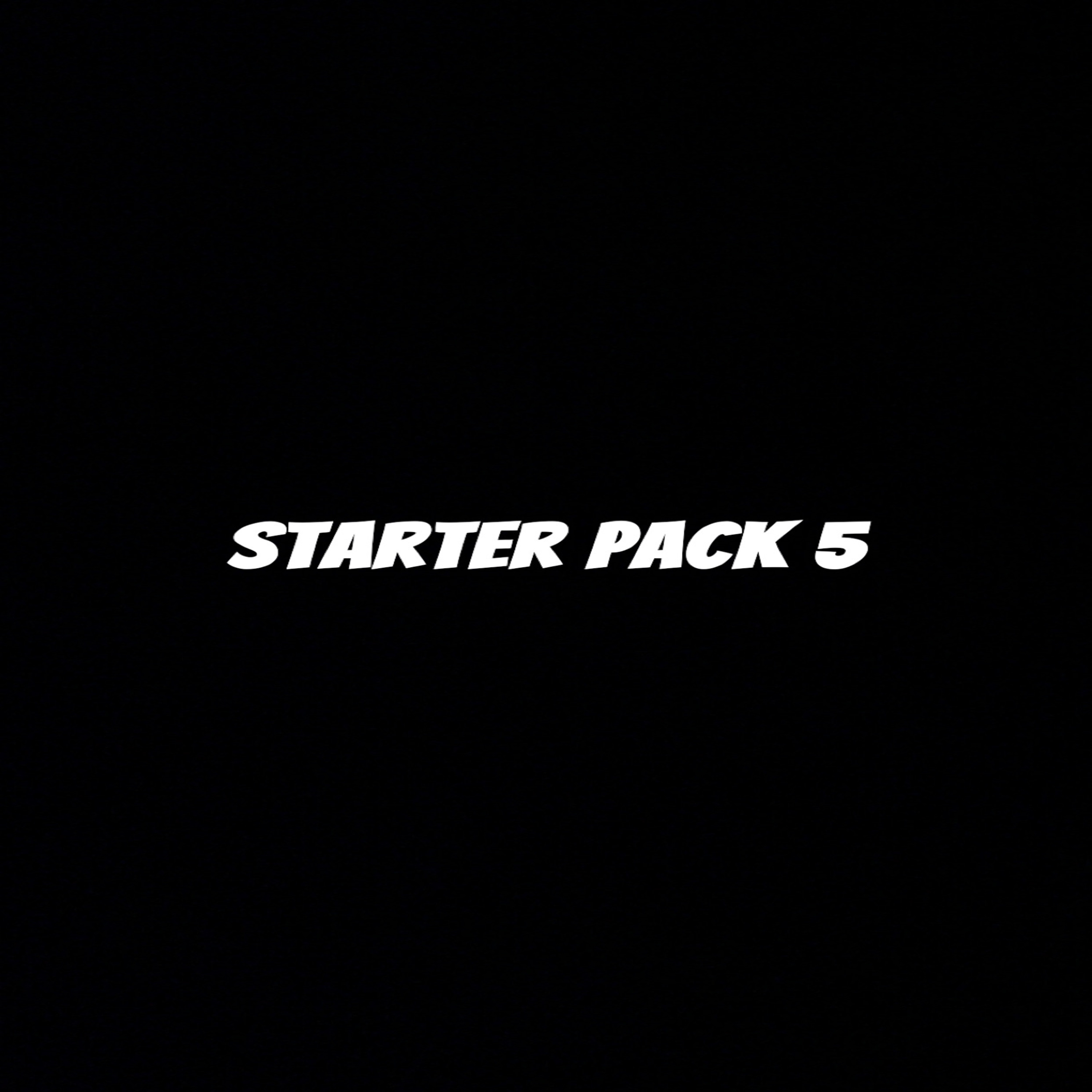 Starter Pack 5 by Oithats600 cover art
