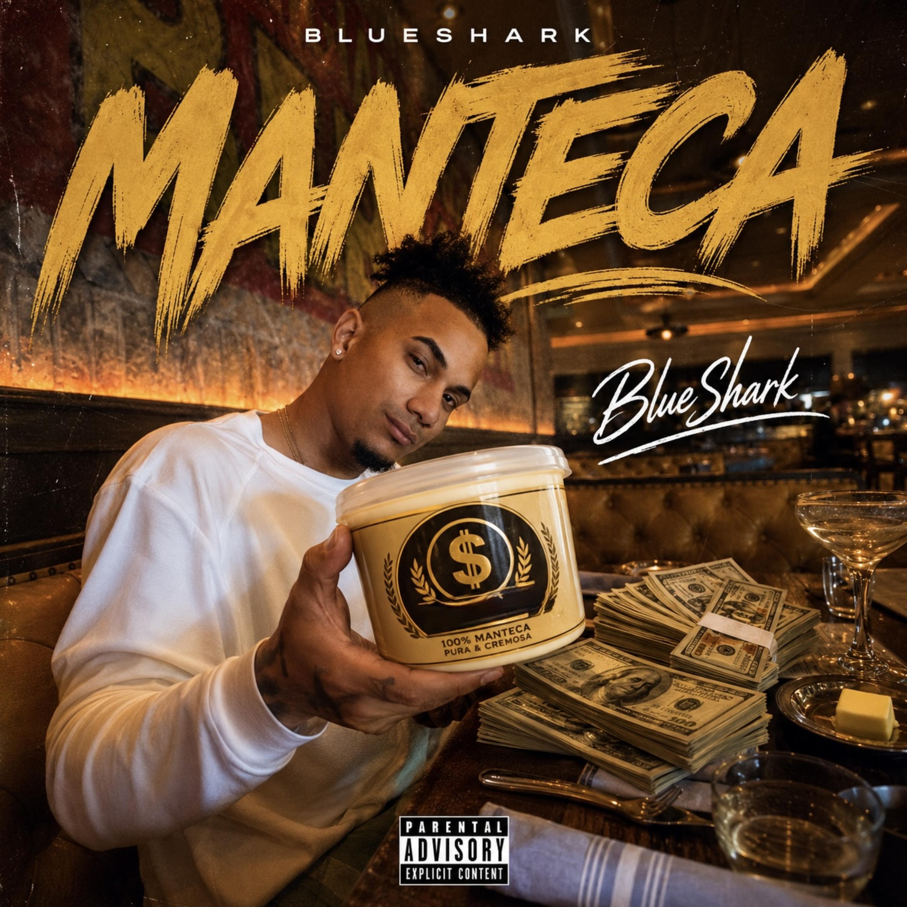 Manteca by BlueShark cover art