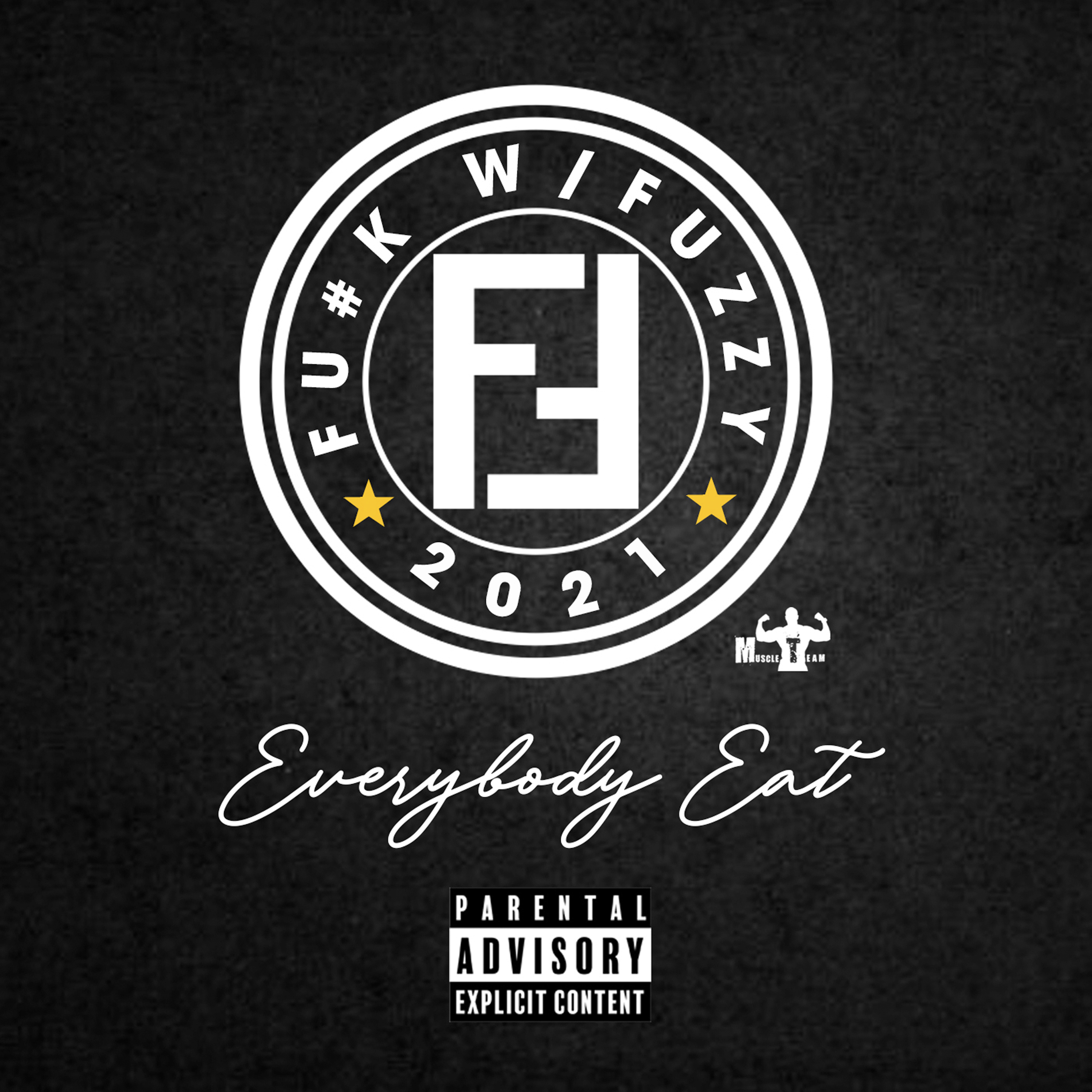 Fu#k W/ Fuzzy 2021 artwork