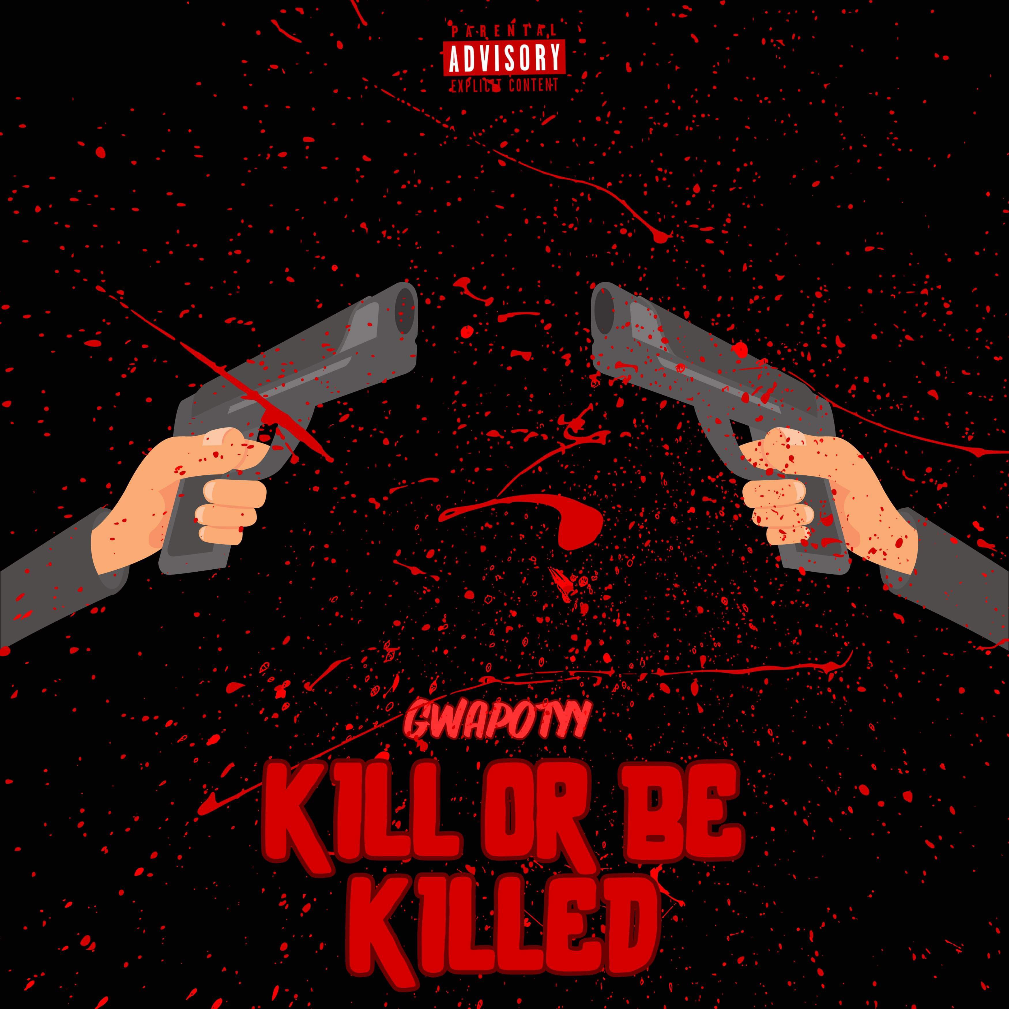 Kill Or Be Killed artwork