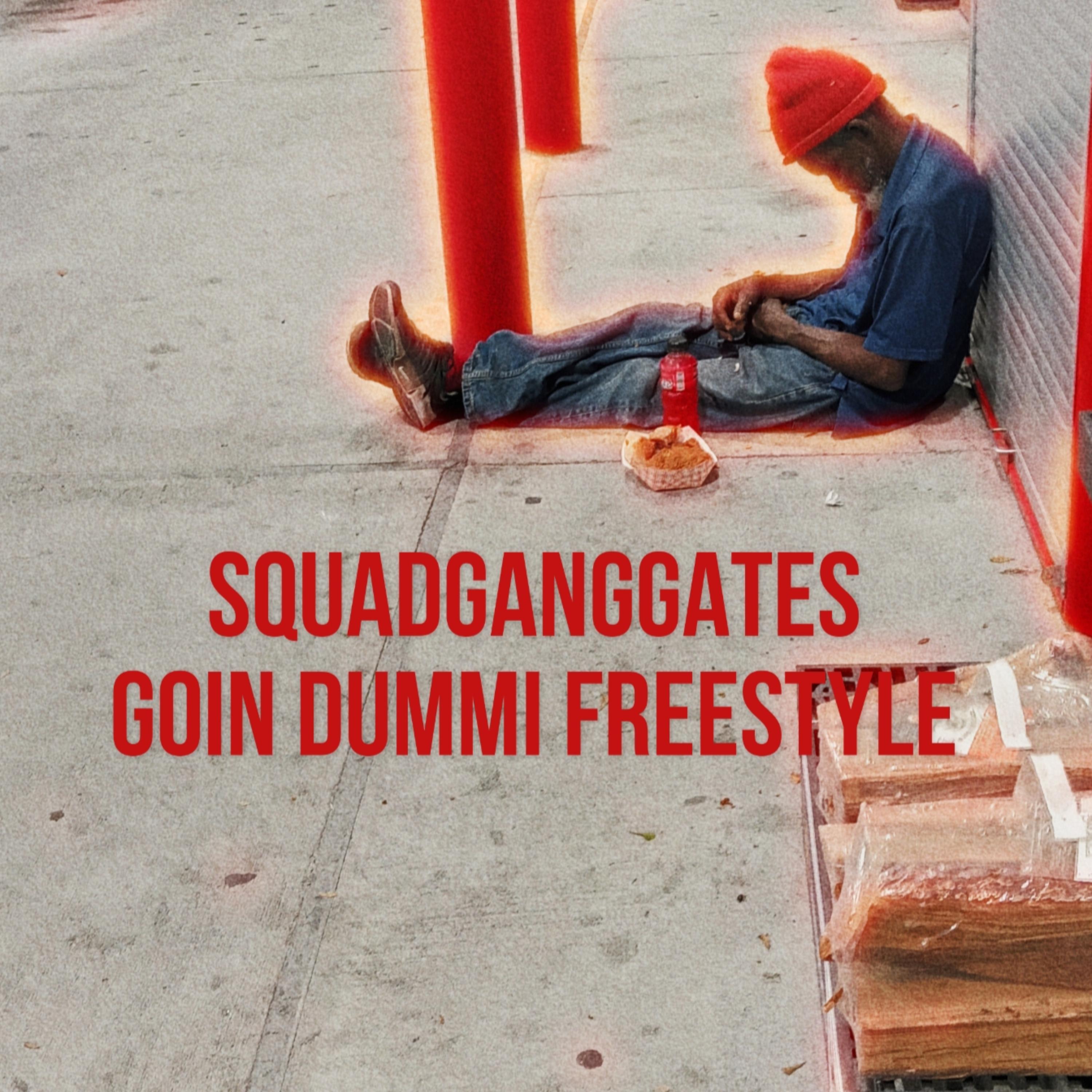 Goin Dummi Freestyle artwork