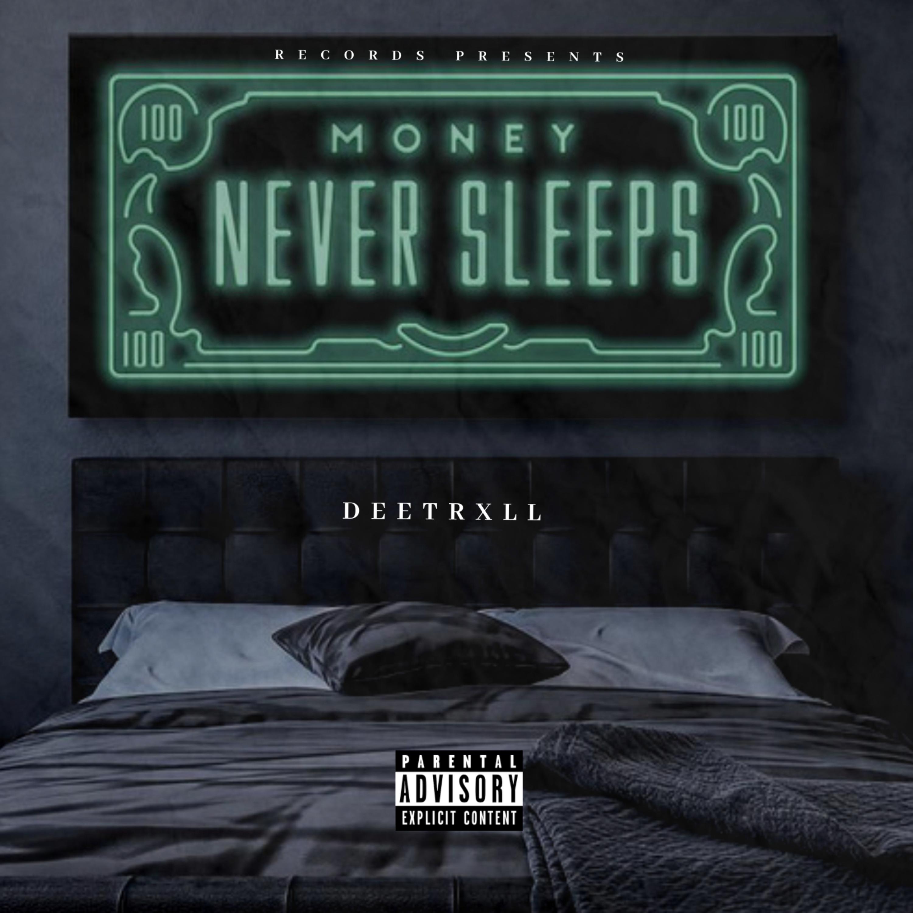 MONEY NEVER SLEEPS artwork