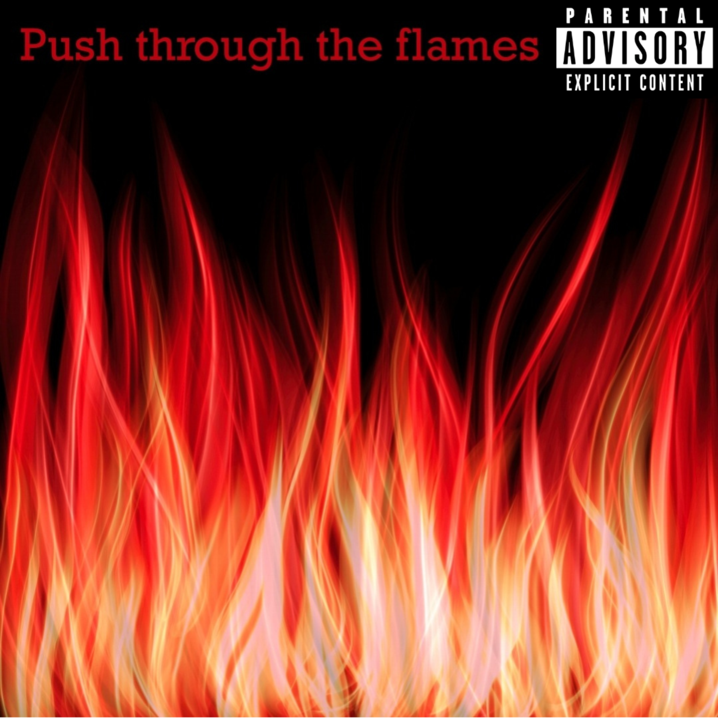 PUSH Through The Flames artwork