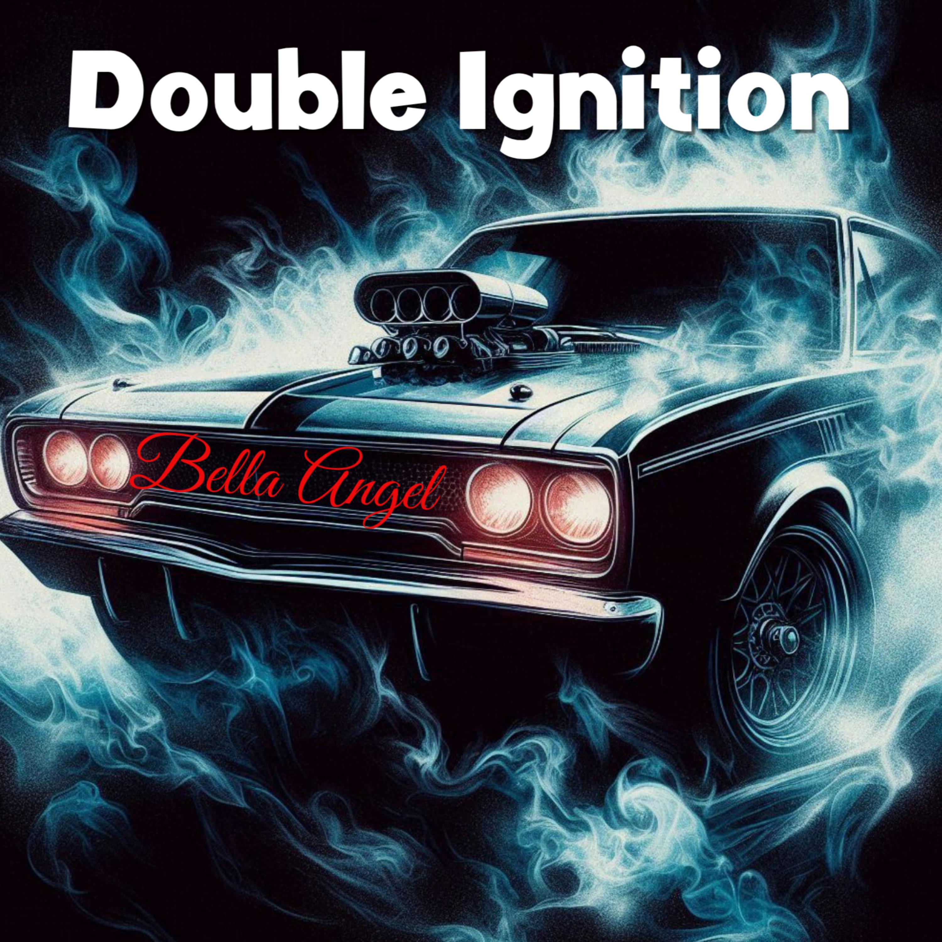 Double Ignition by Bella Angel cover art