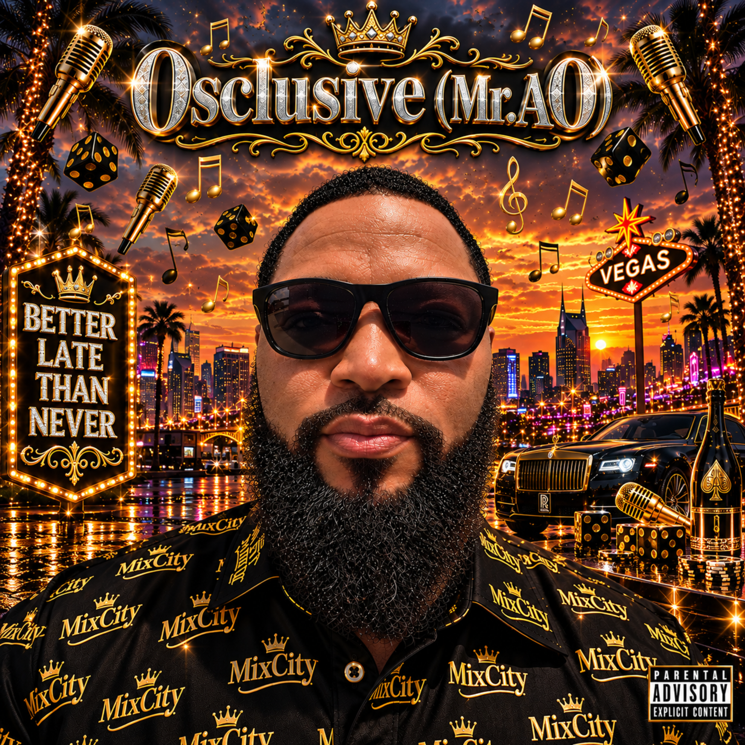 Better Late Than Never (B.L.T.N) by Osclusive (Mr.AO) cover art