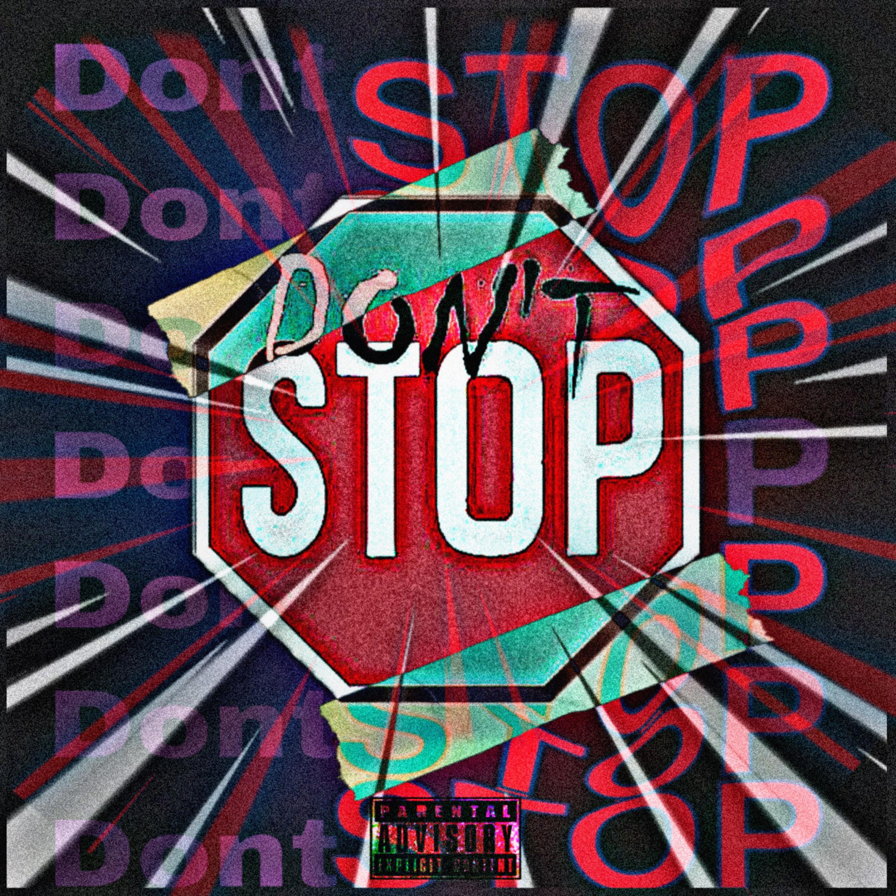 don't stop artwork