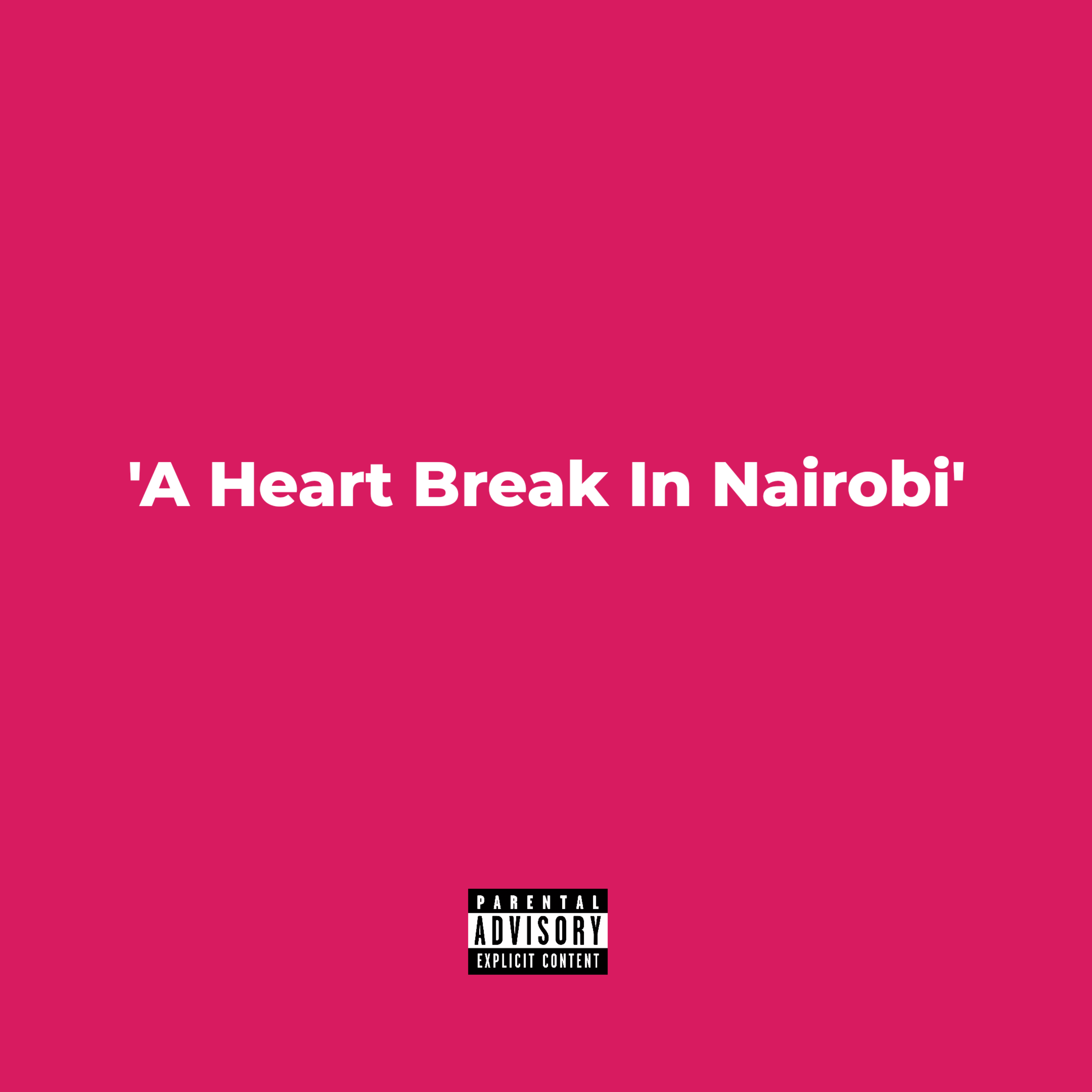 a heart break in Nairobi by Young Gideon cover art