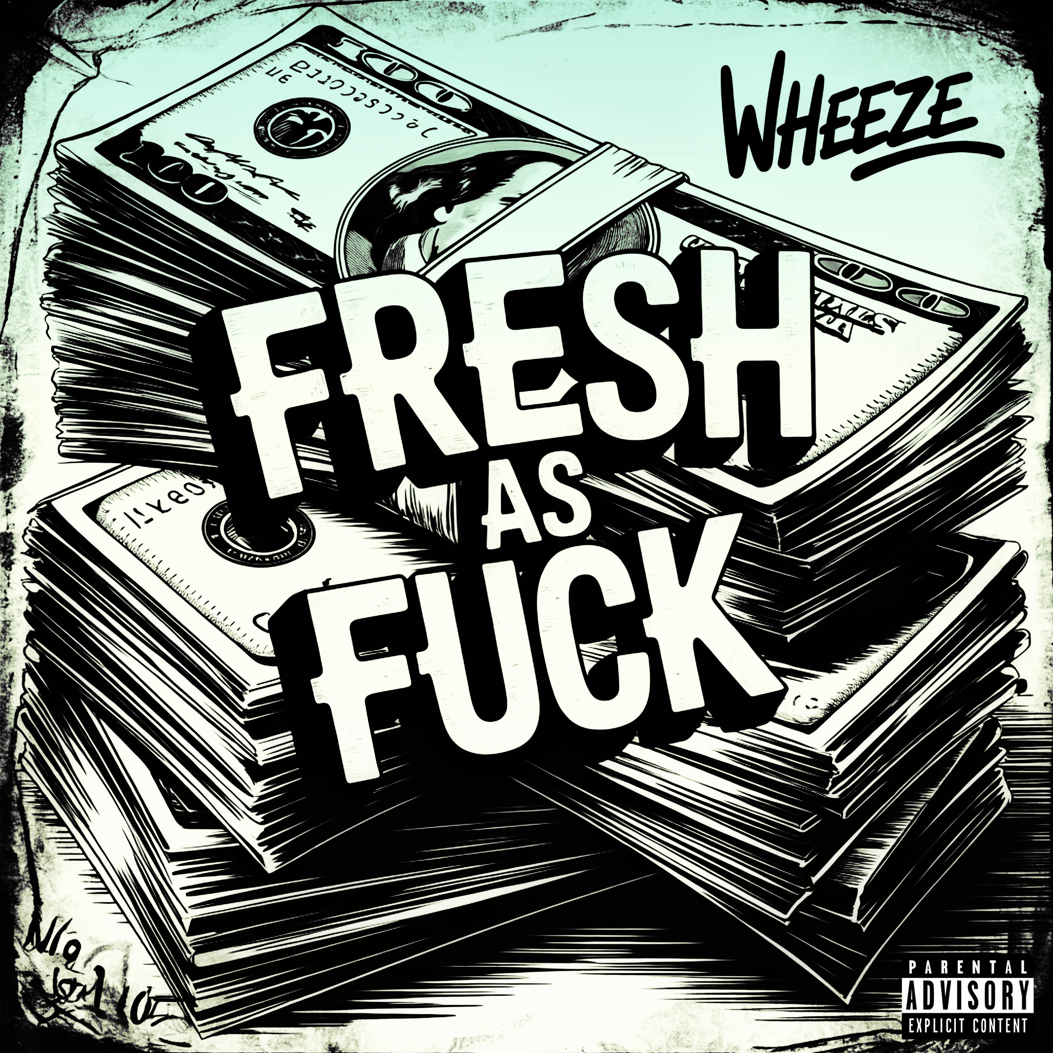 Fresh As Fuck artwork