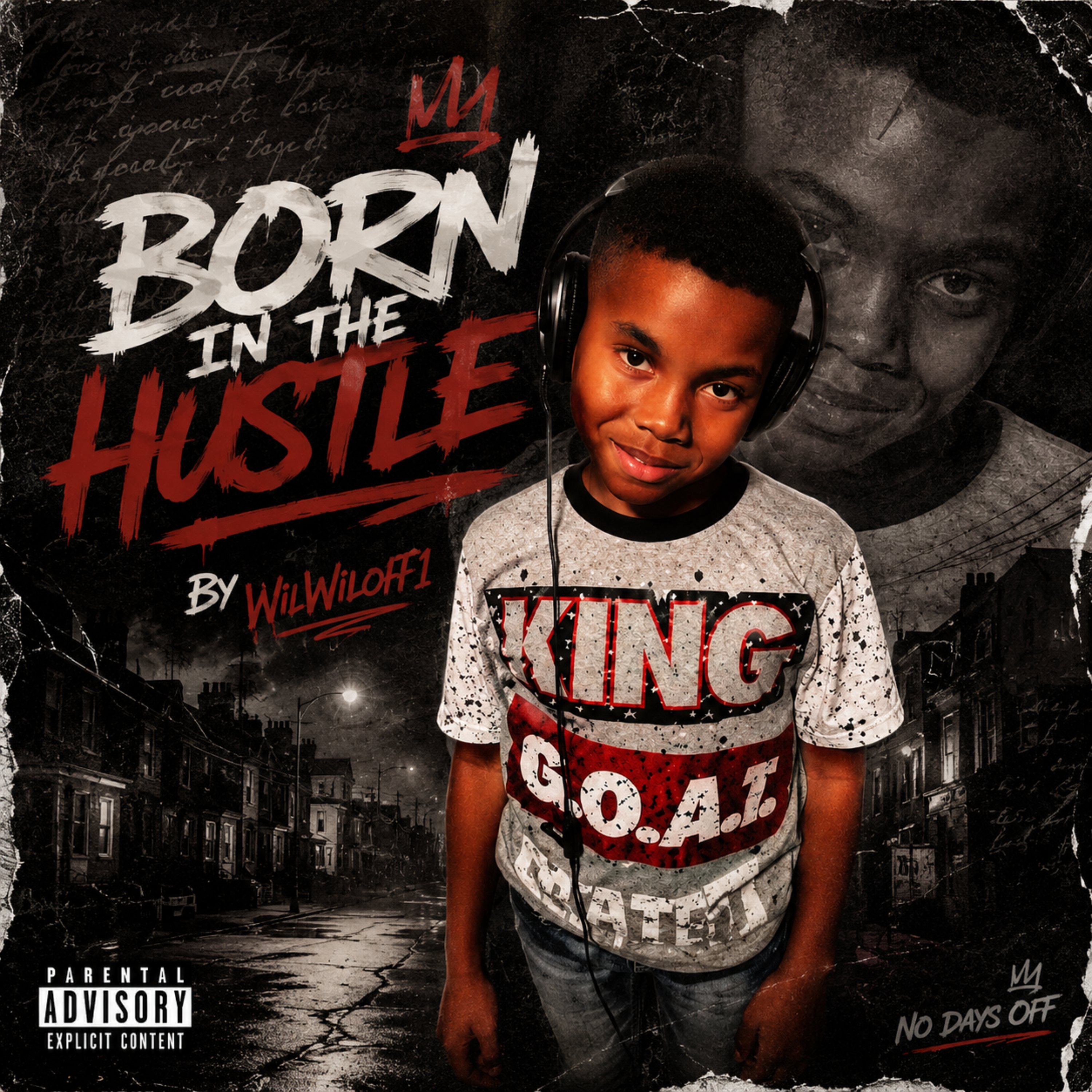 Born In The Hustle by wilwiloff1 cover art
