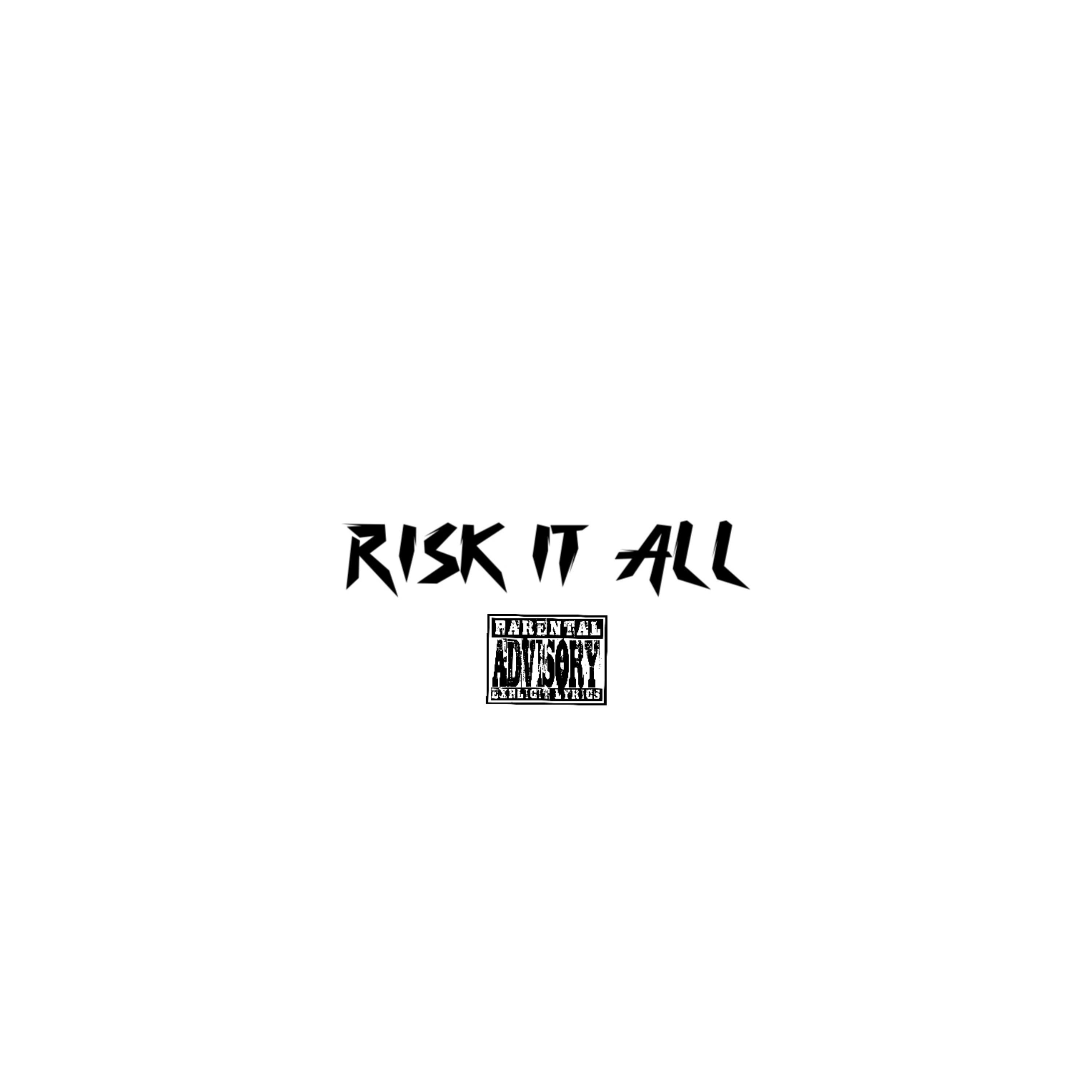 Risk It All artwork