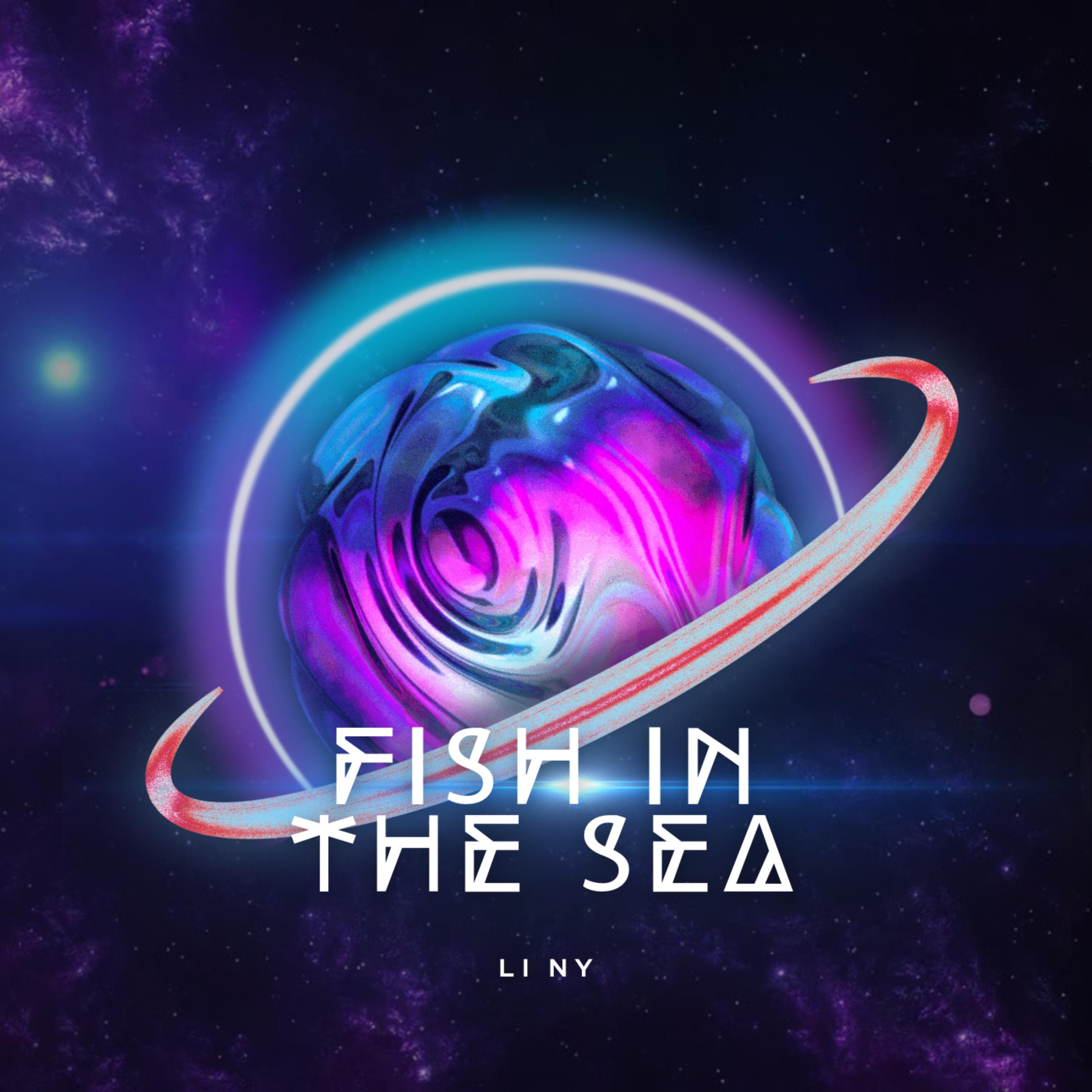 Fish In The Sea by Li Ny cover art