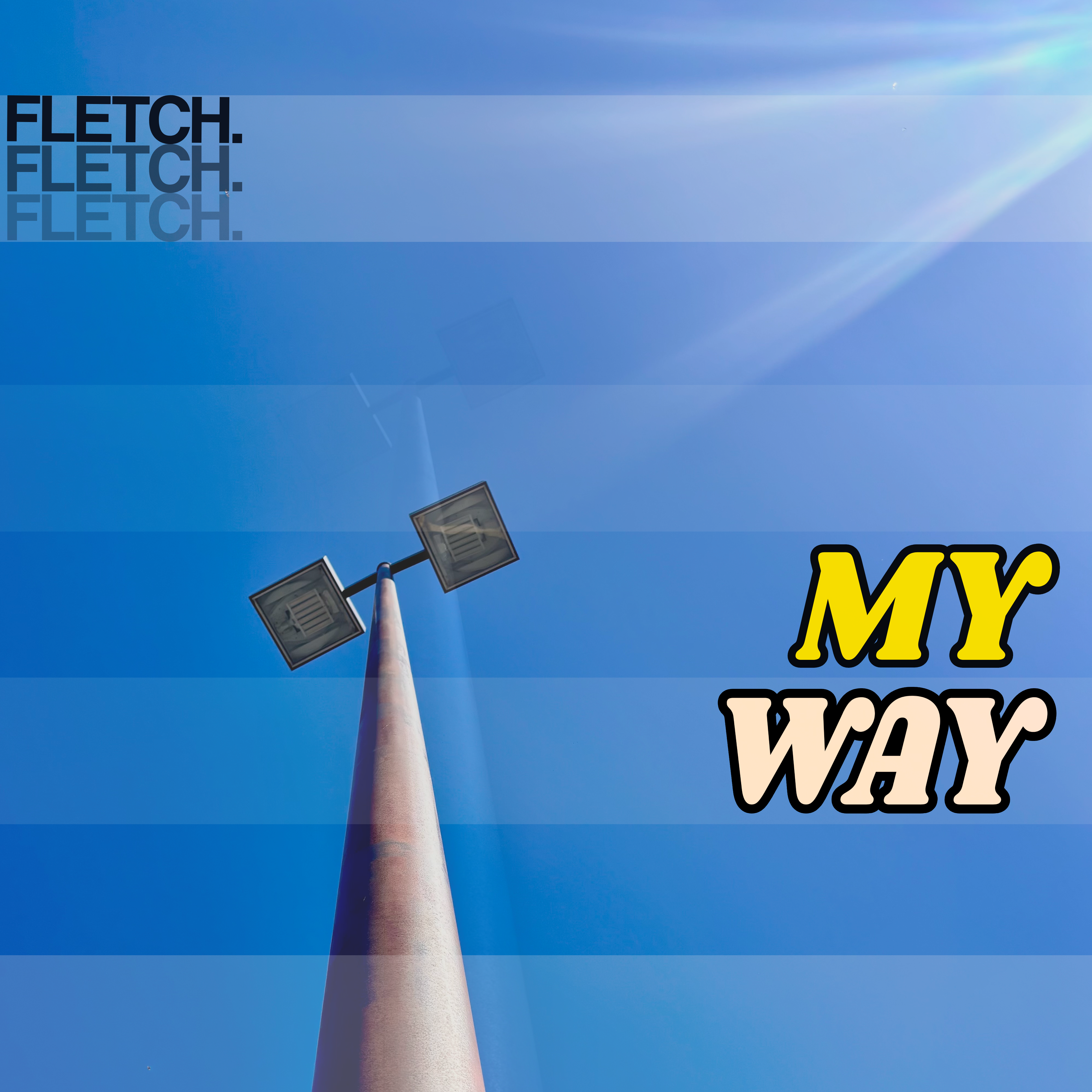 My Way by FLETCH. cover art