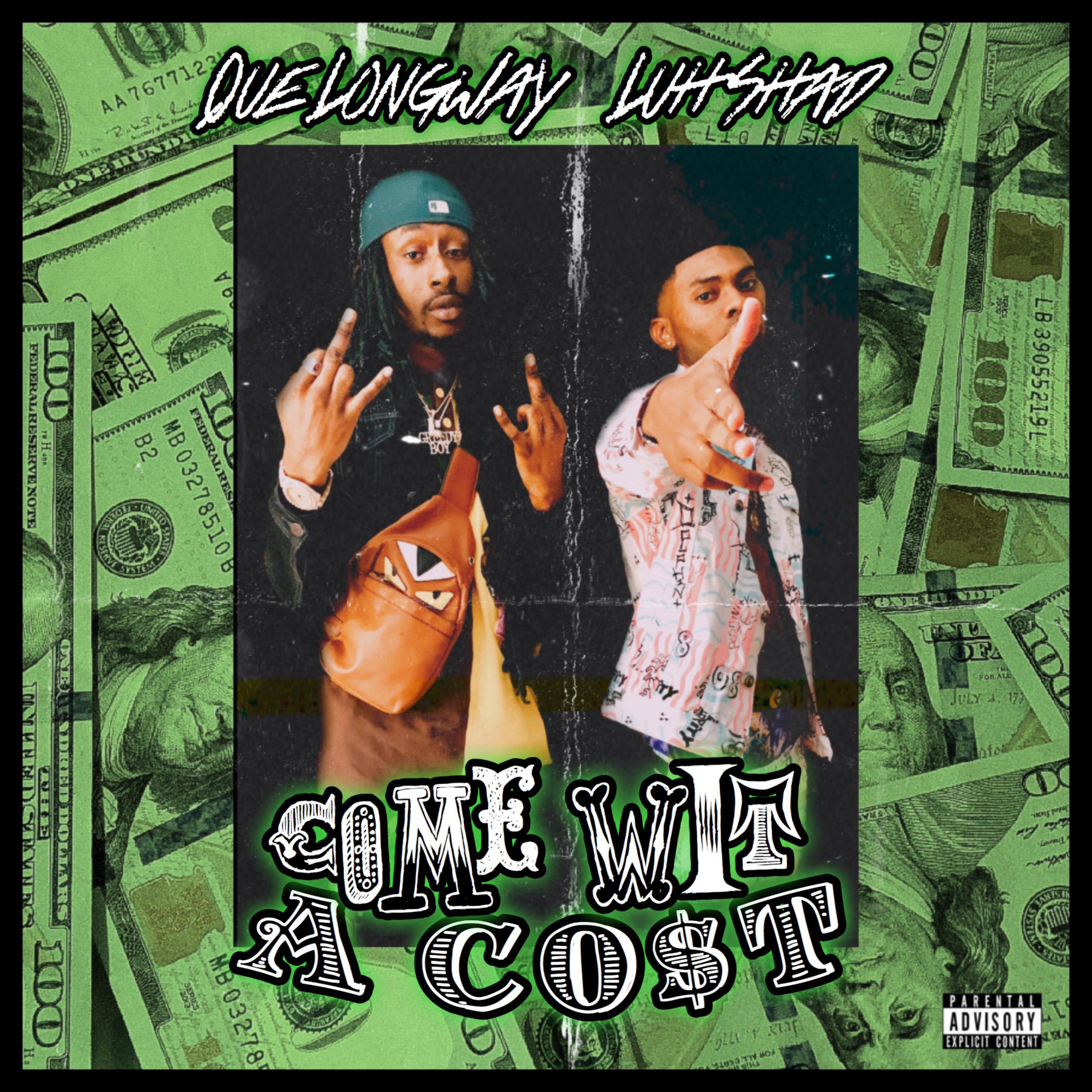 Come Wit A Cost by Que Longway  cover art