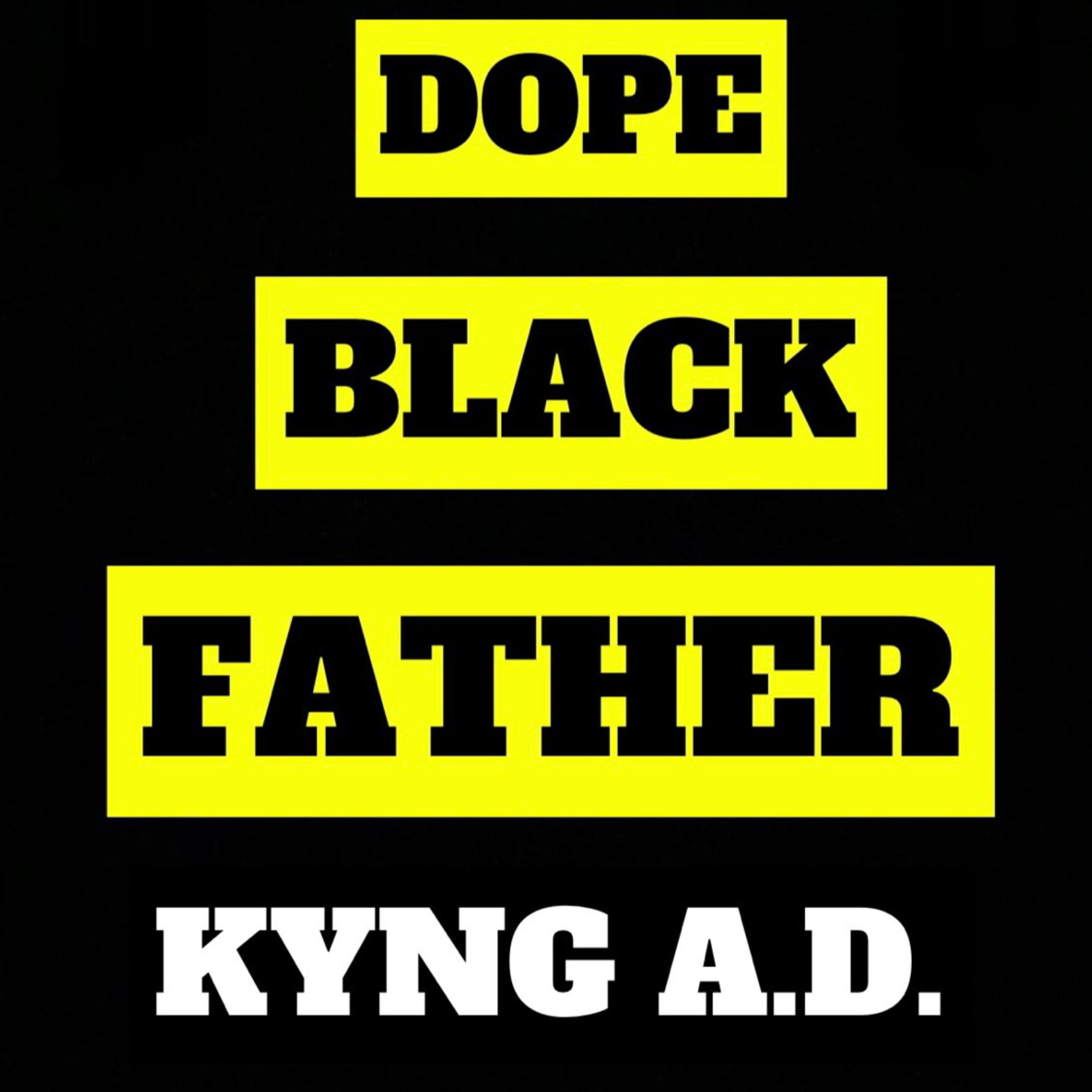DOPE BLACK FATHER artwork