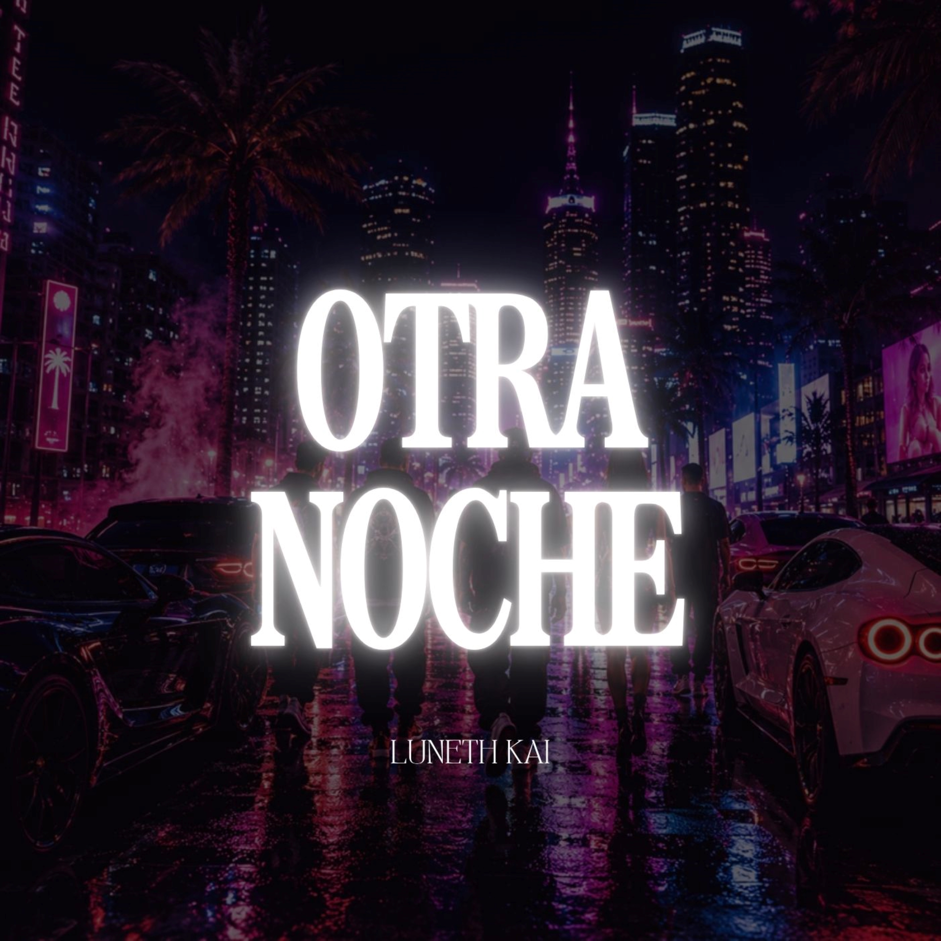 Otra Noche by Luneth Kai cover art