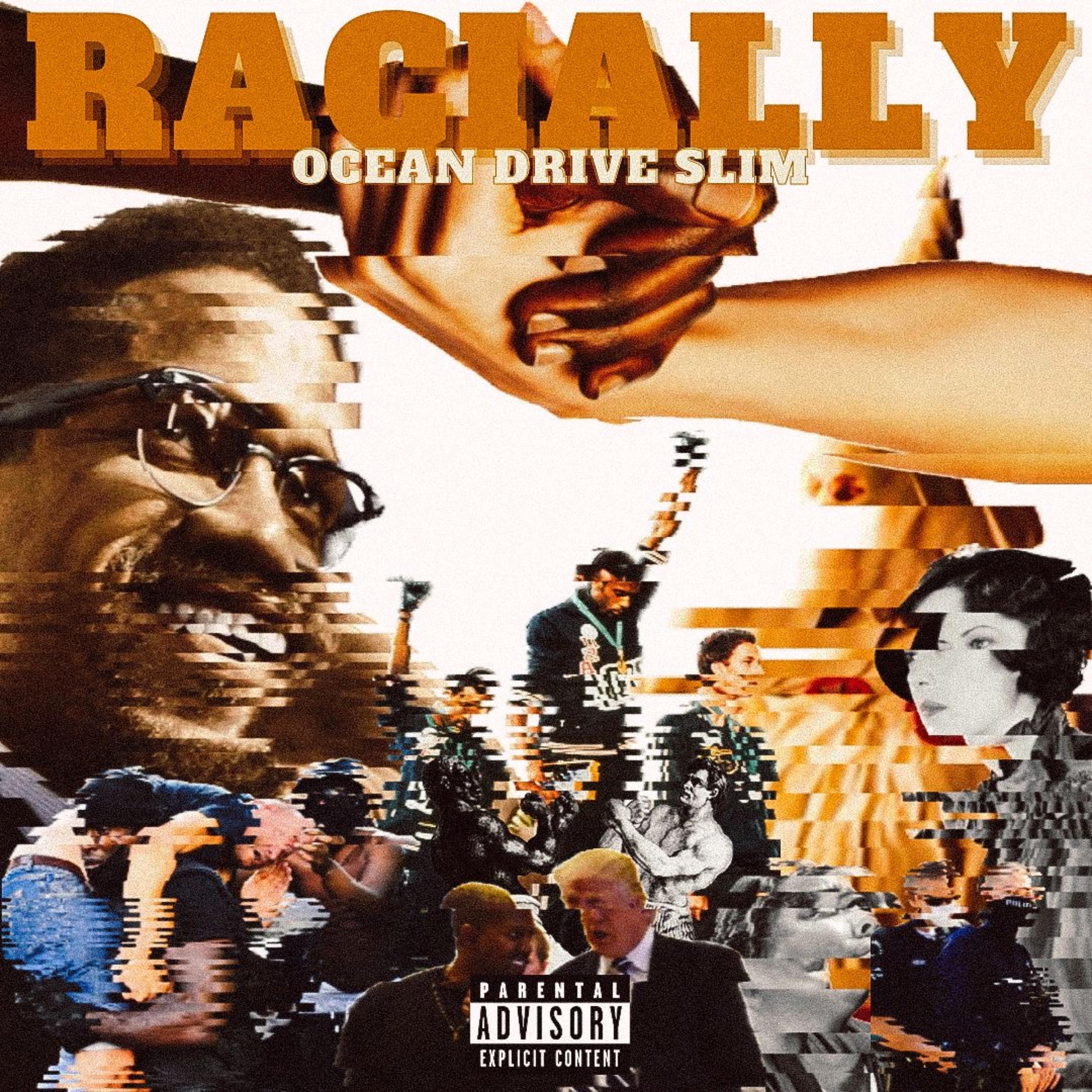 Racially by Ocean Drive Slim cover art