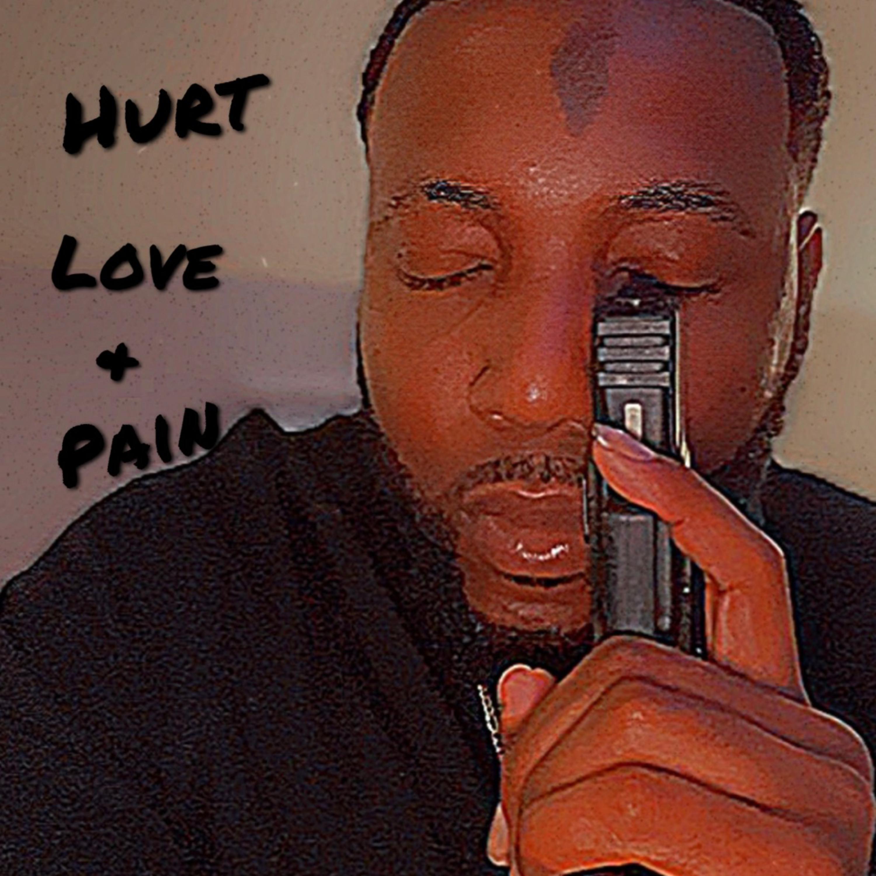 Hurt Love & Pain artwork