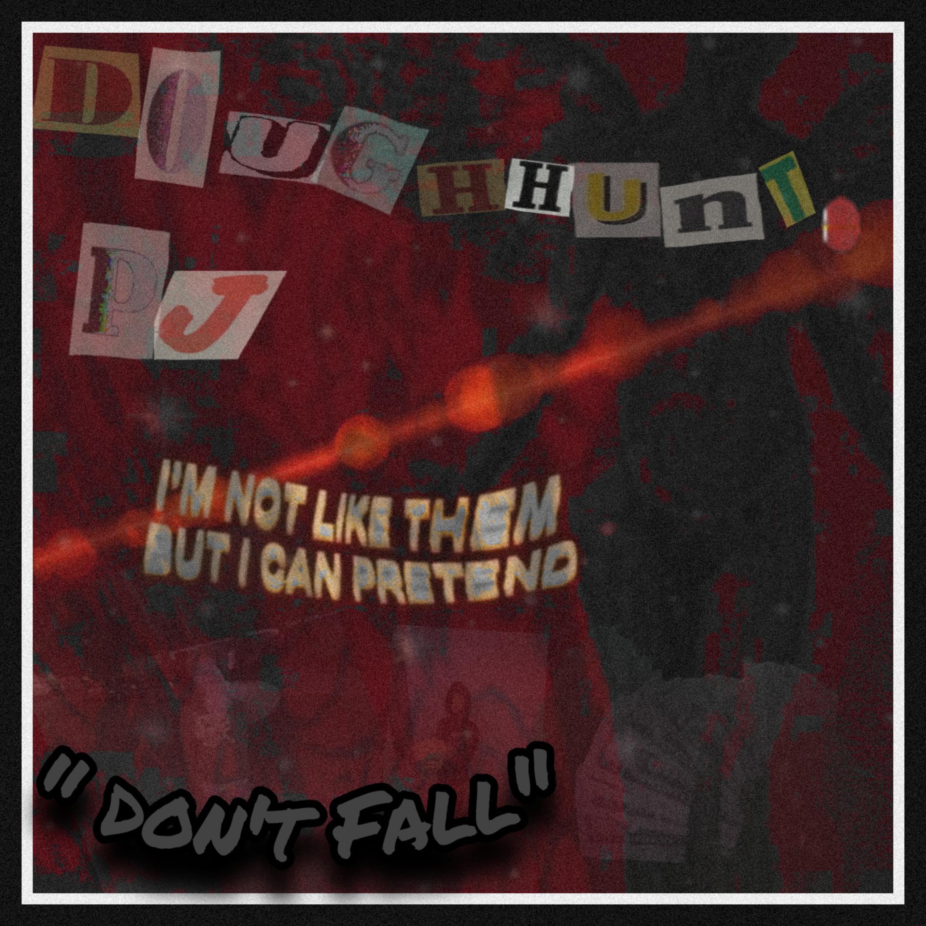 "Dont Fall" artwork