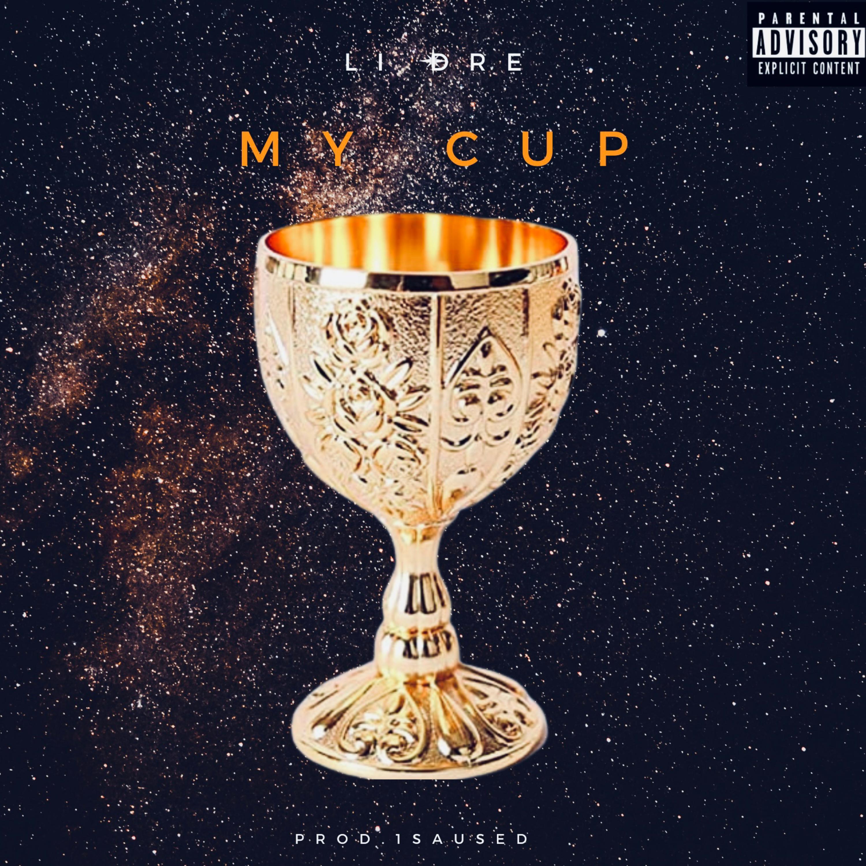 My Cup by Li Dre cover art