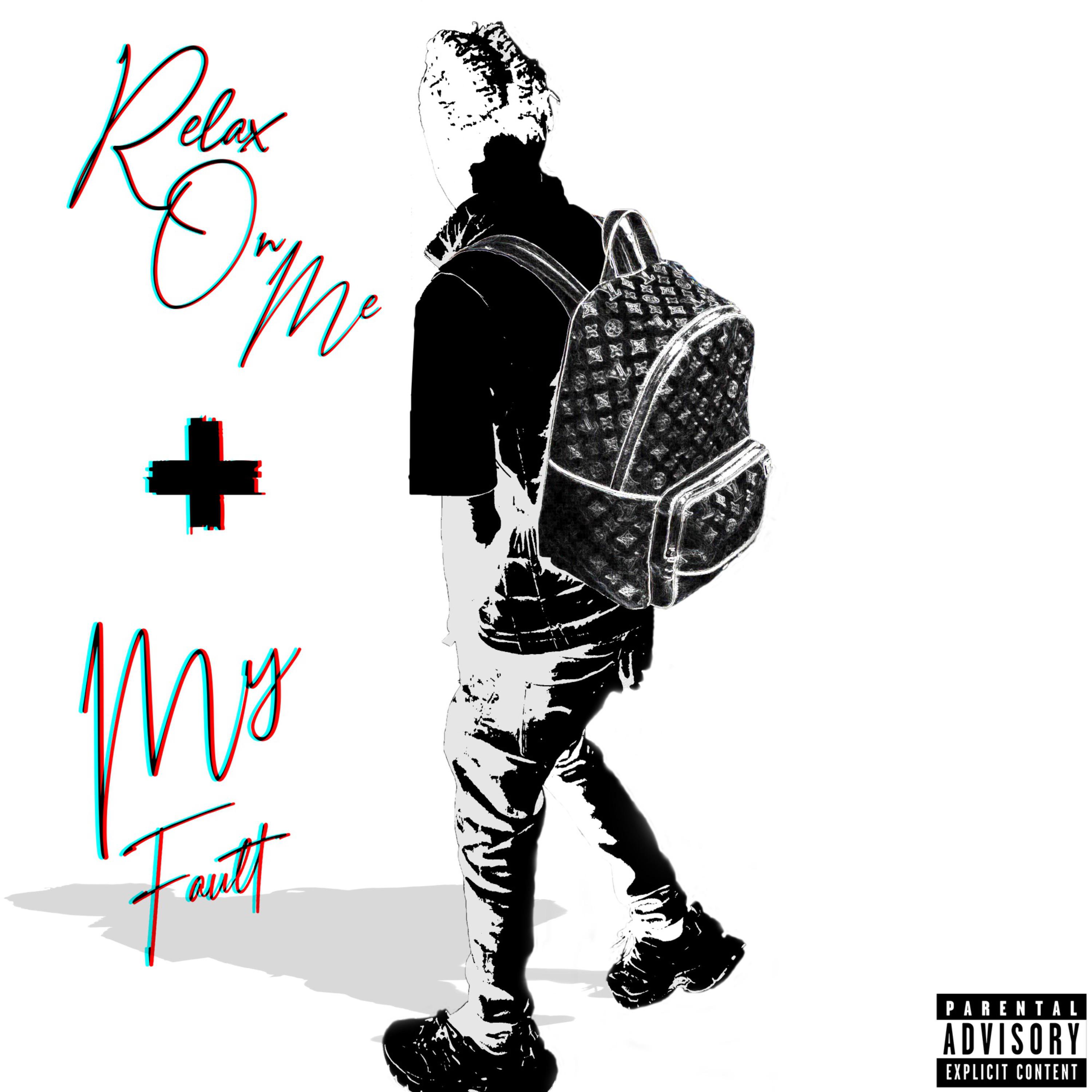 Relax On Me / My Fault by Rondo Gifted cover art