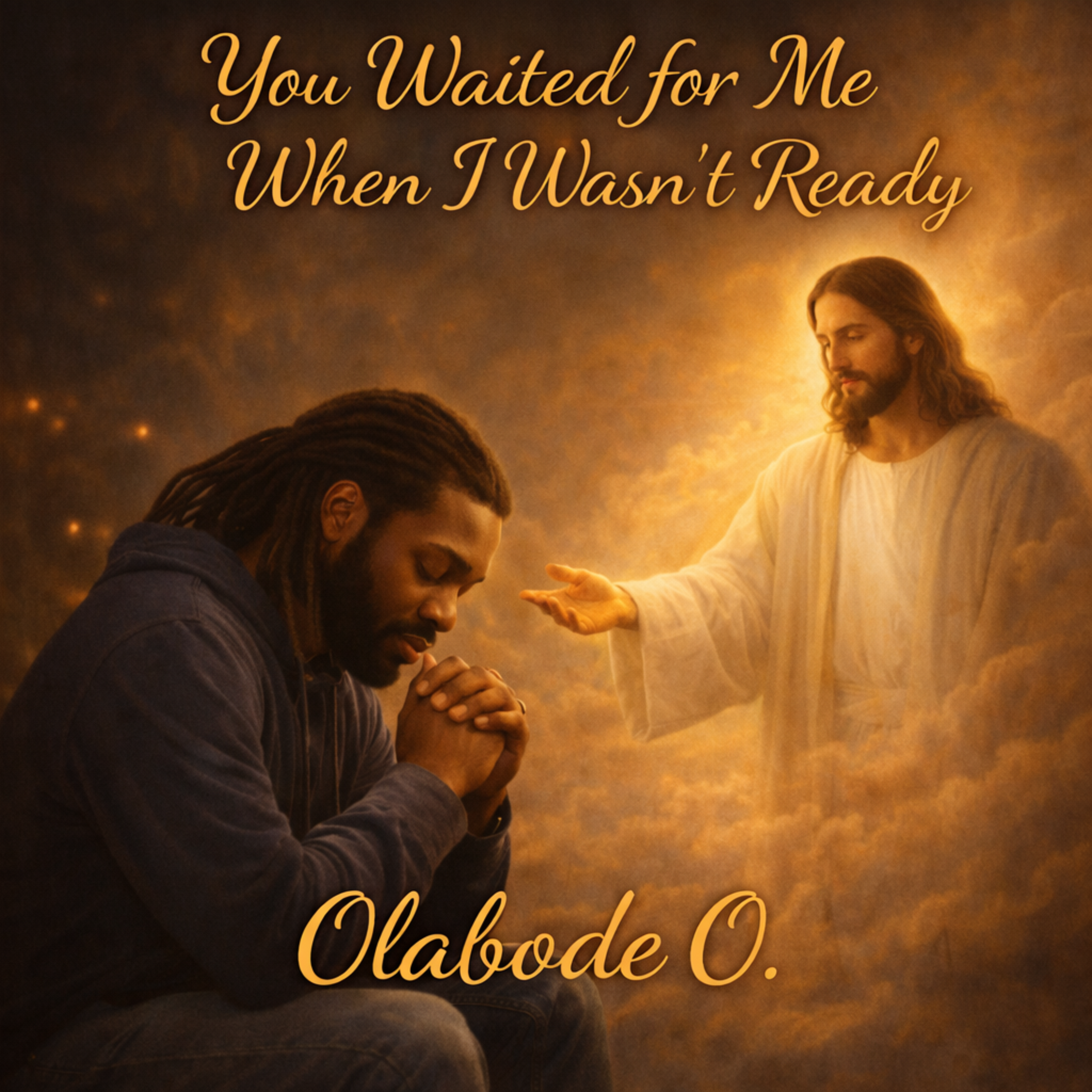 You Waited for Me When I Wasn’t Ready artwork