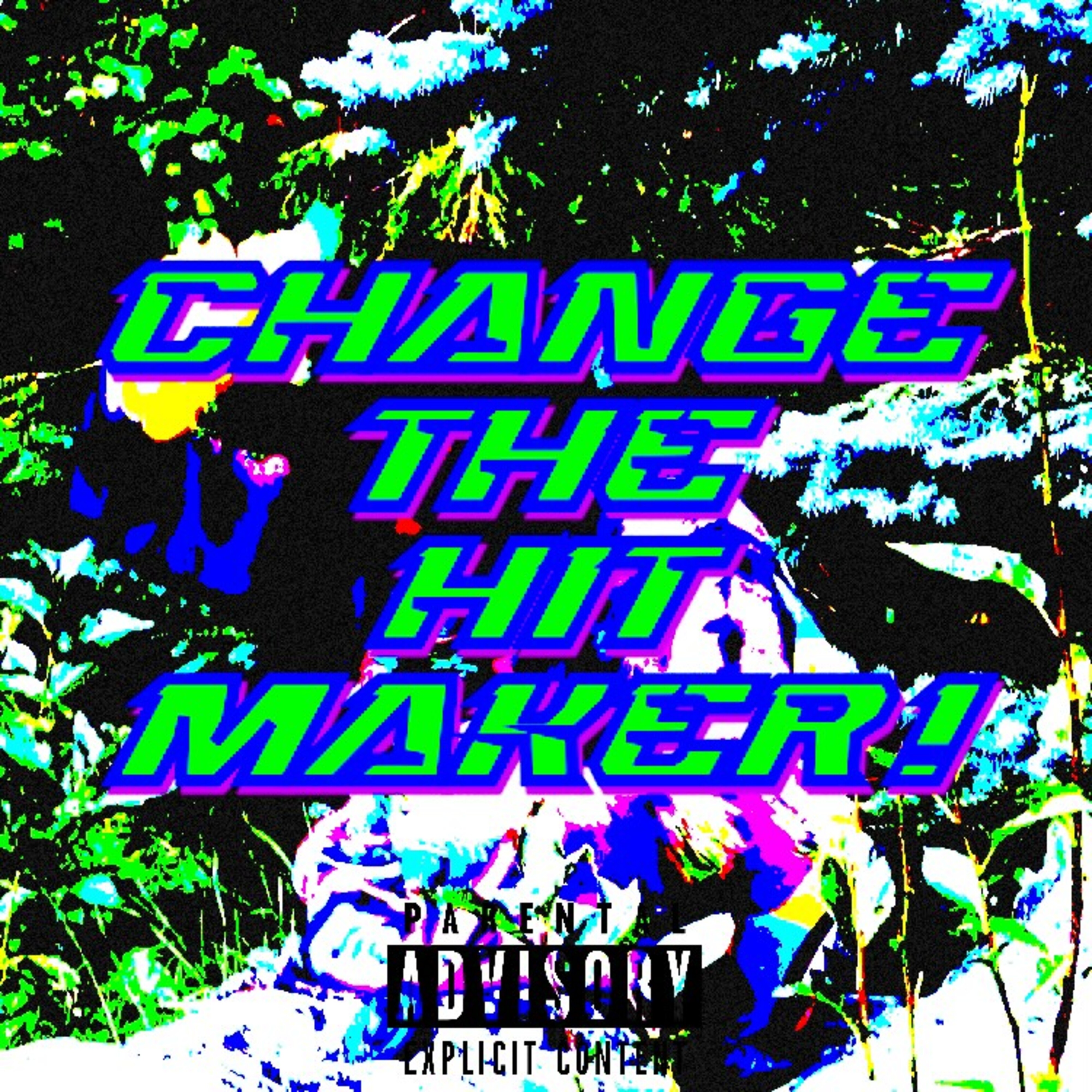 Change The Hit Maker! artwork