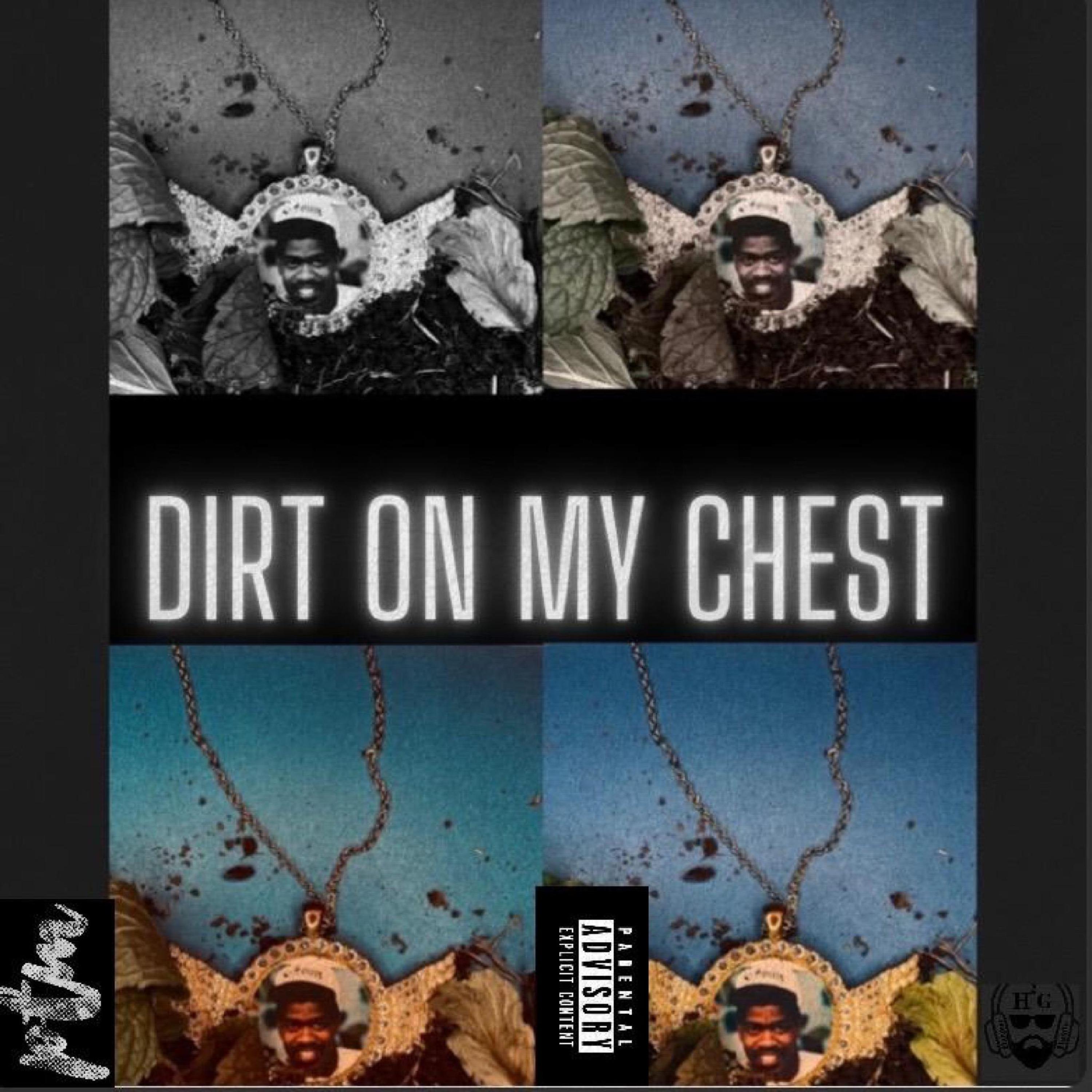 Dirt On My Chest artwork