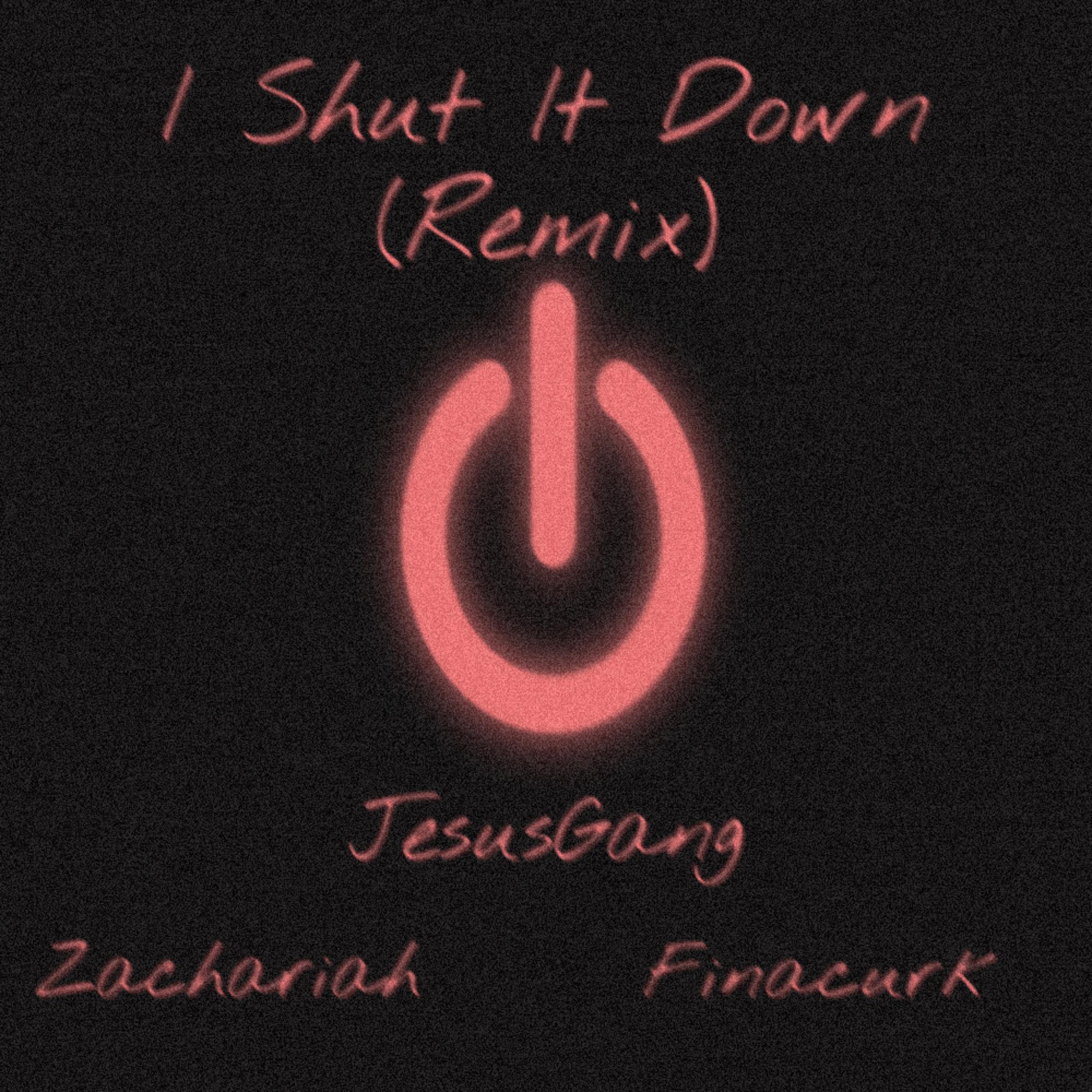 I Shut It Down (Remix) artwork