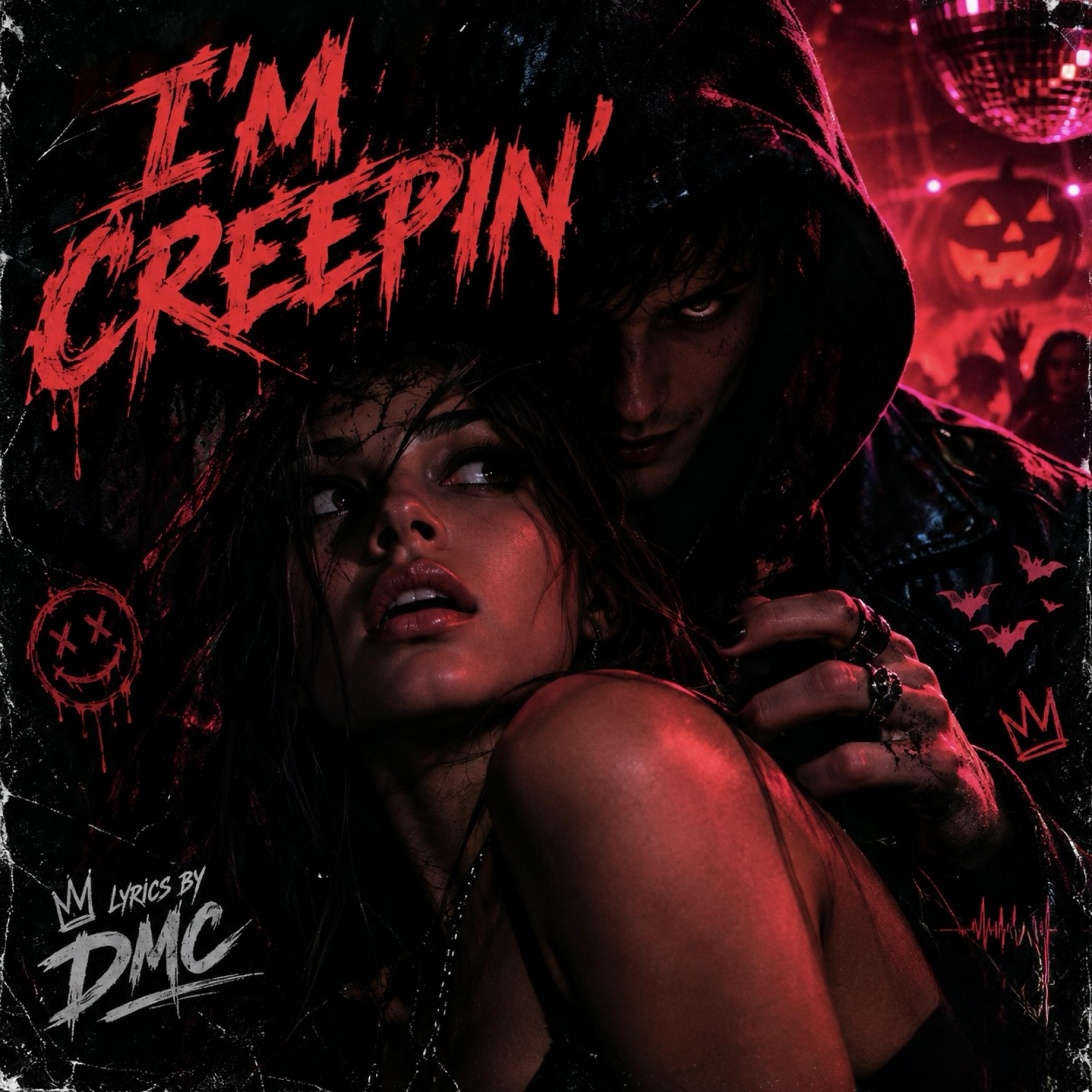 I’m Creepin’ by Lyrics by DMC cover art