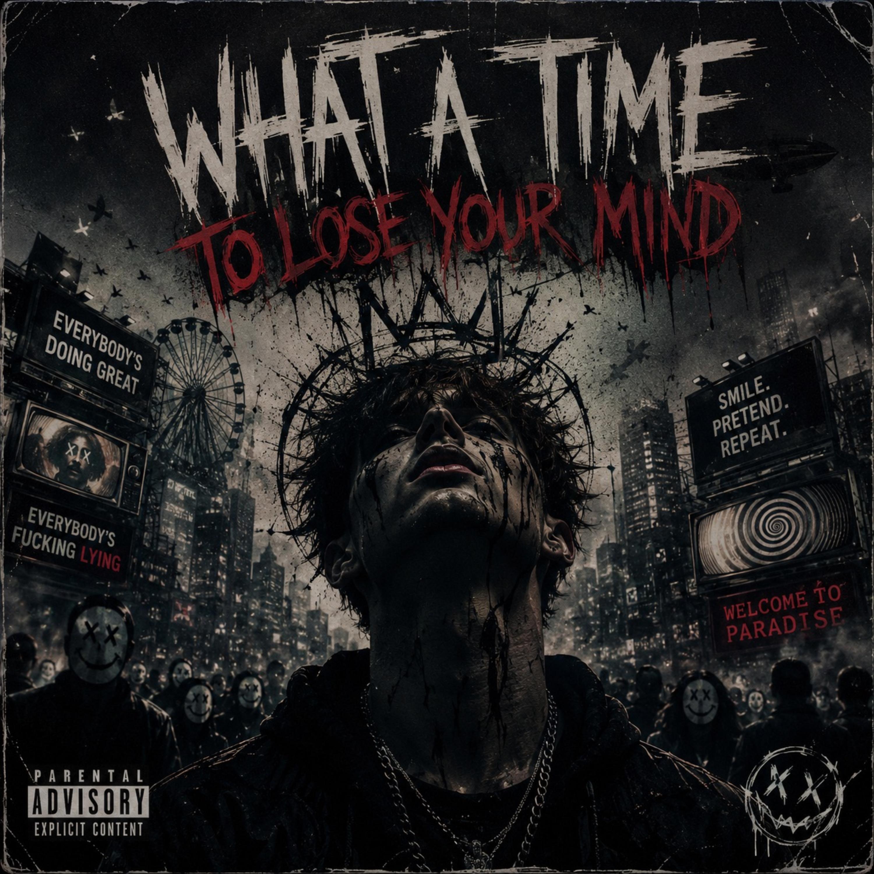 What A Time To Lose Your Mind by $ Chase West cover art