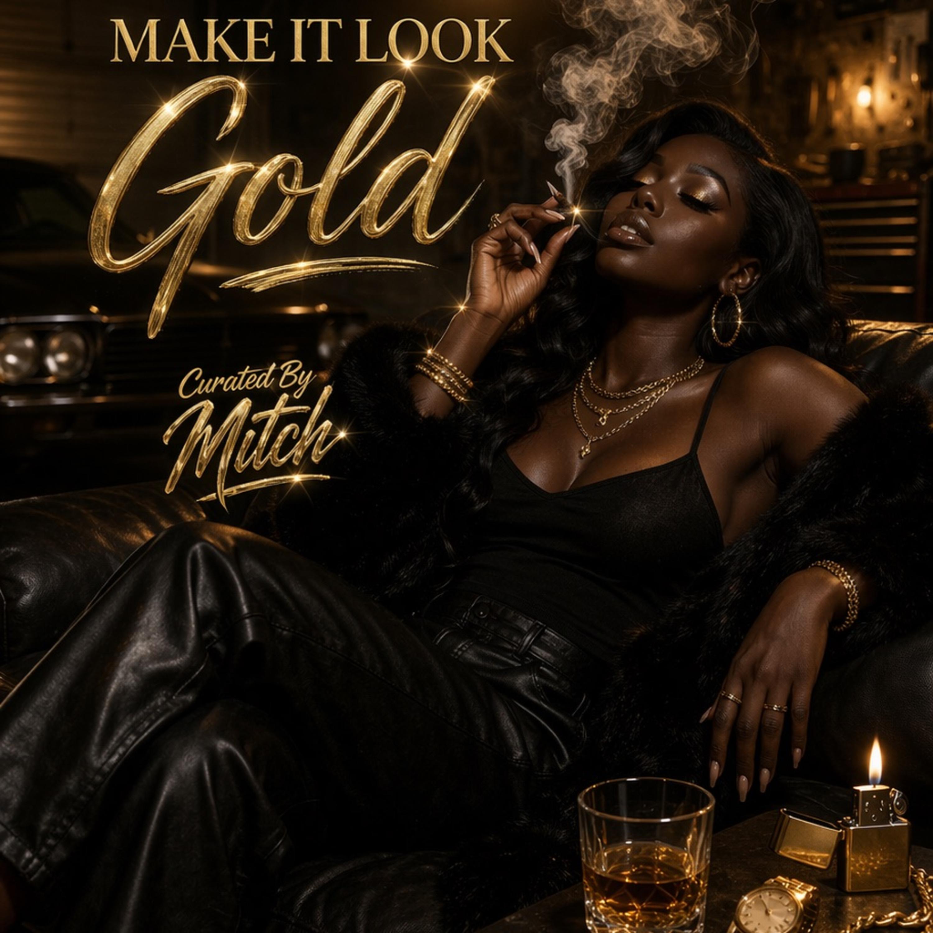 Make It Look Gold artwork