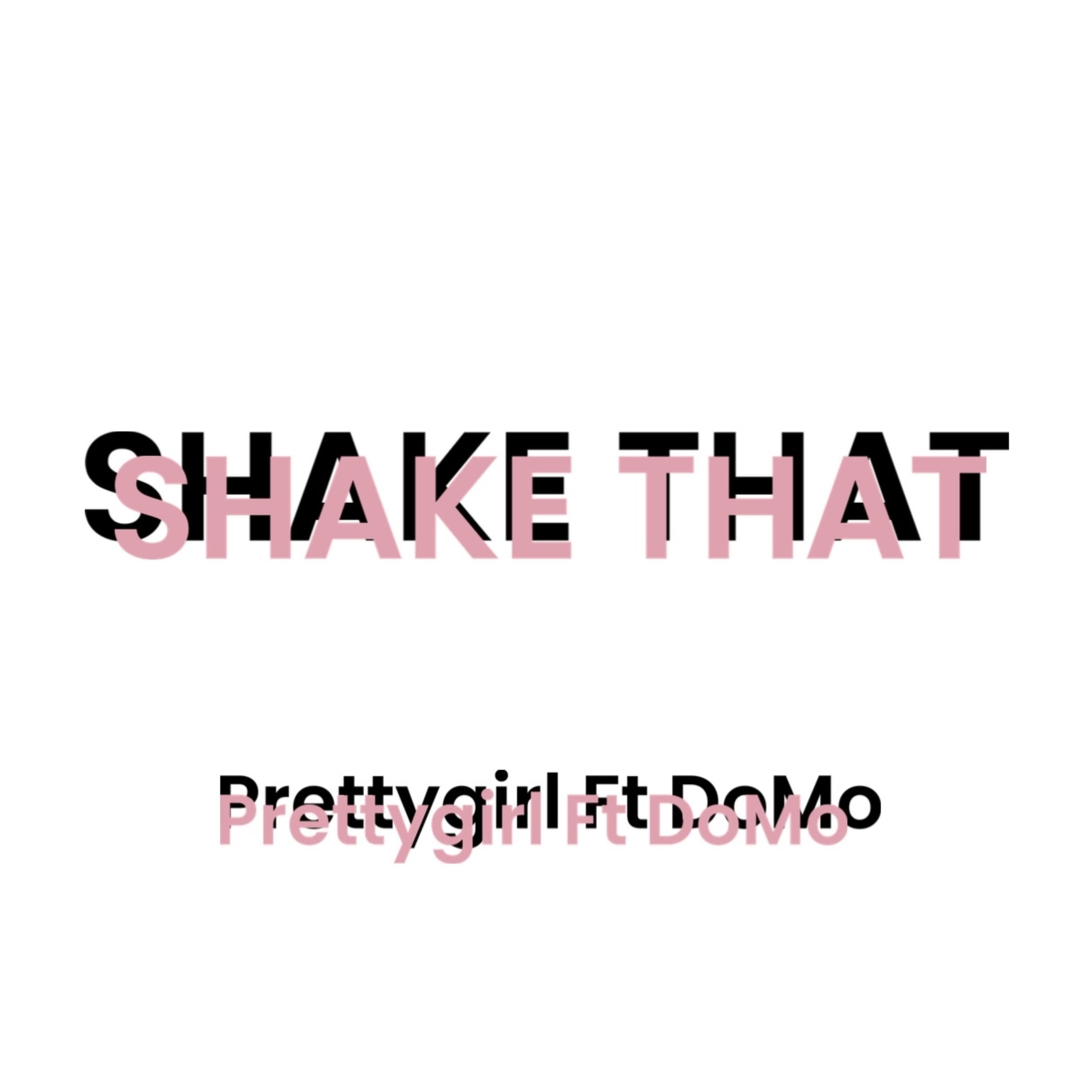 Shake That by PrettyGirll cover art