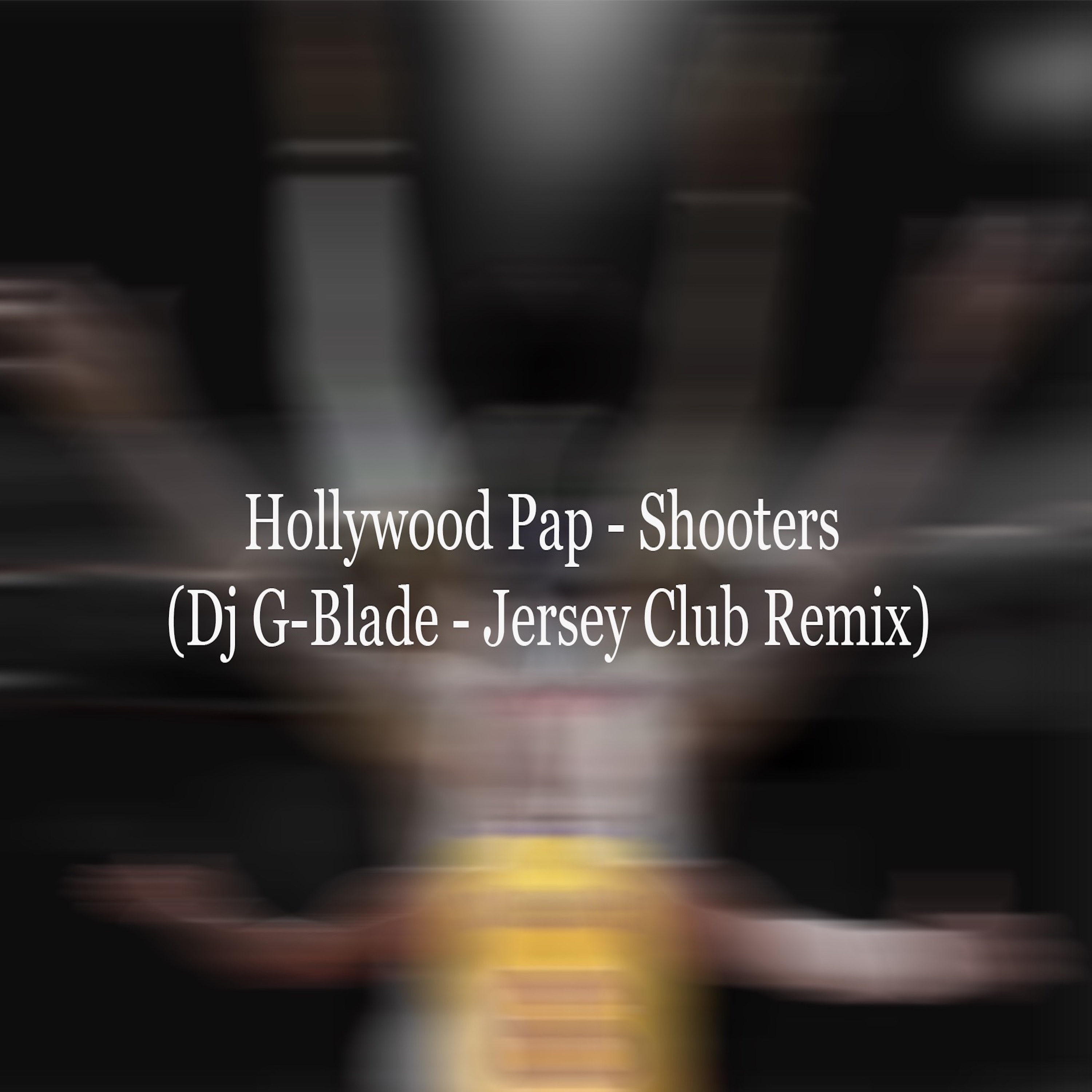 Shooters (Dj G-Blade - Jersey Club Remix) artwork